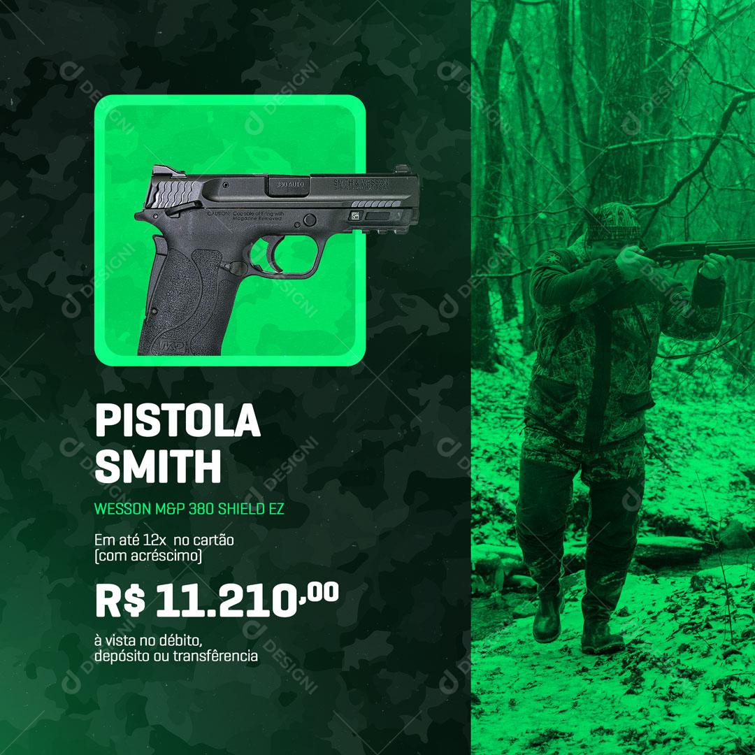 Post Caça e Pesca Pistola Smith Social Media PSD Editável