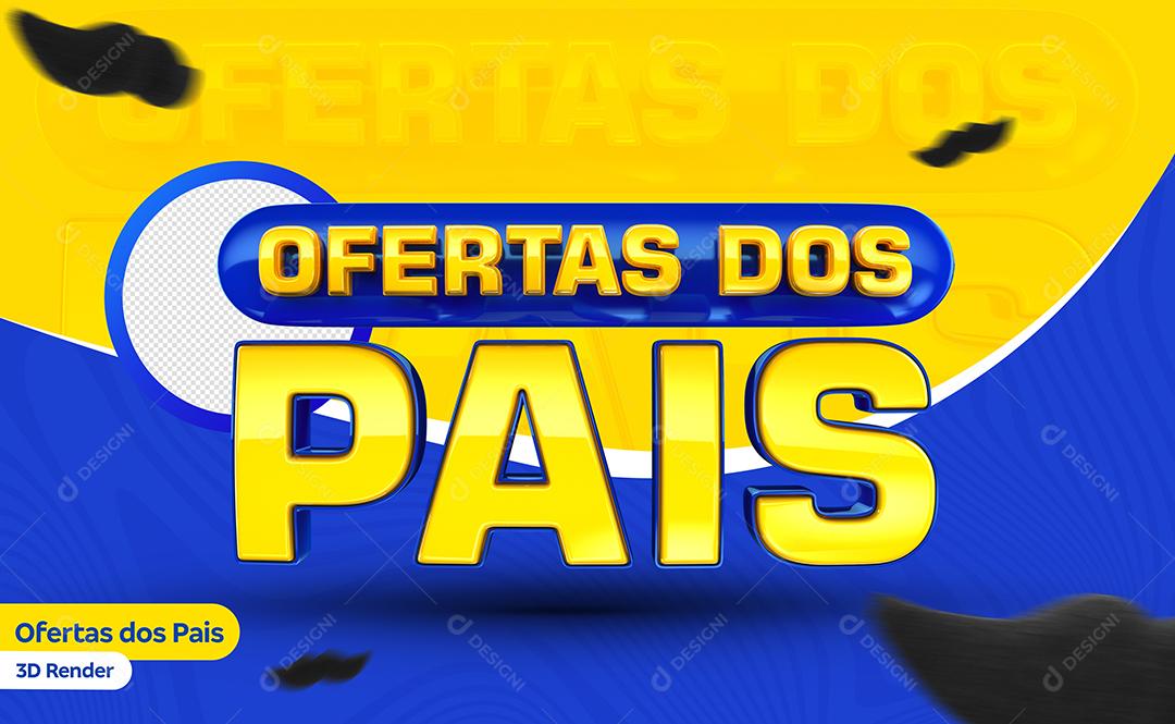 Ofertas Dia dos Pais Selo 3D Para Composição PSD