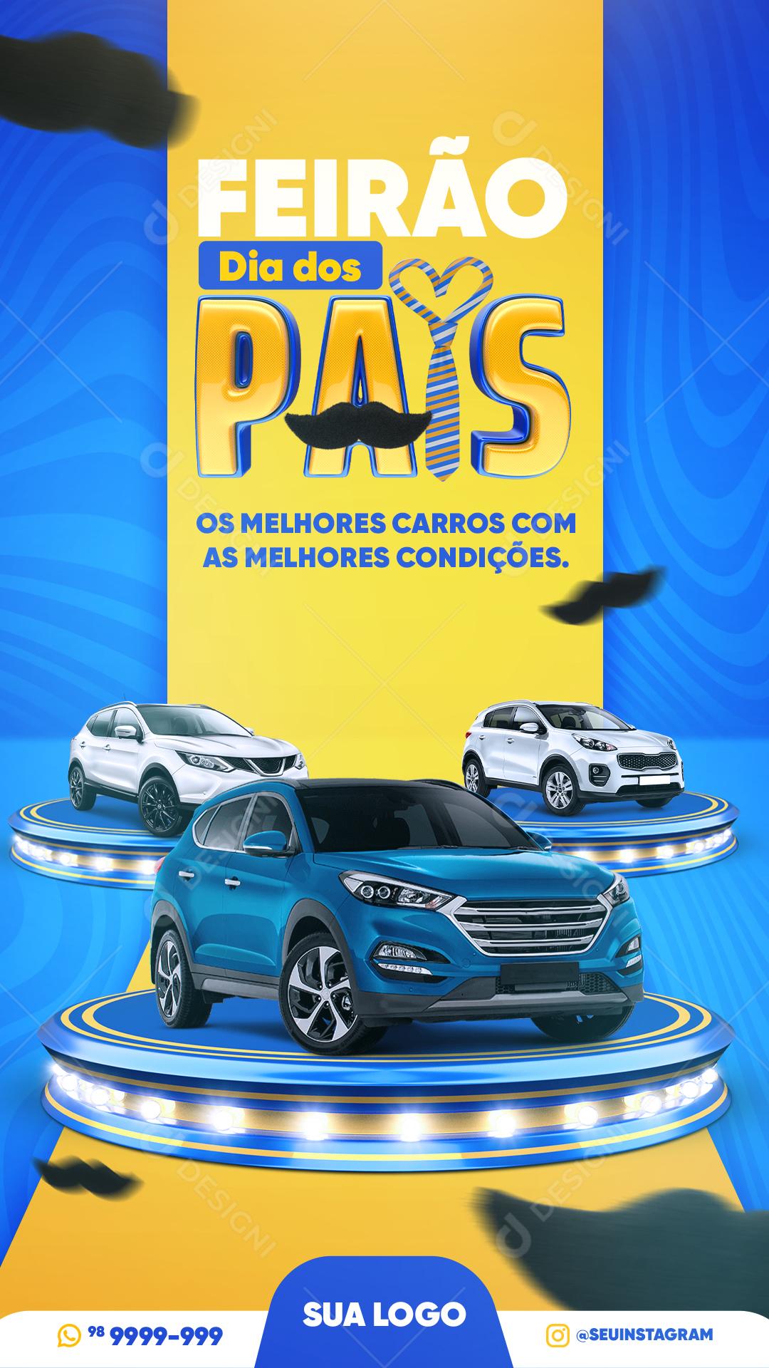 Social Media Story Feirão Dia Dos Pais Os Melhores Carros PSD Editável