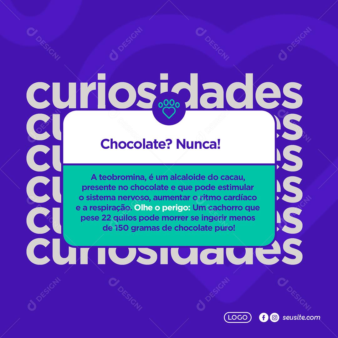 Social Media Veterinária Chocolate Nunca PSD Editável