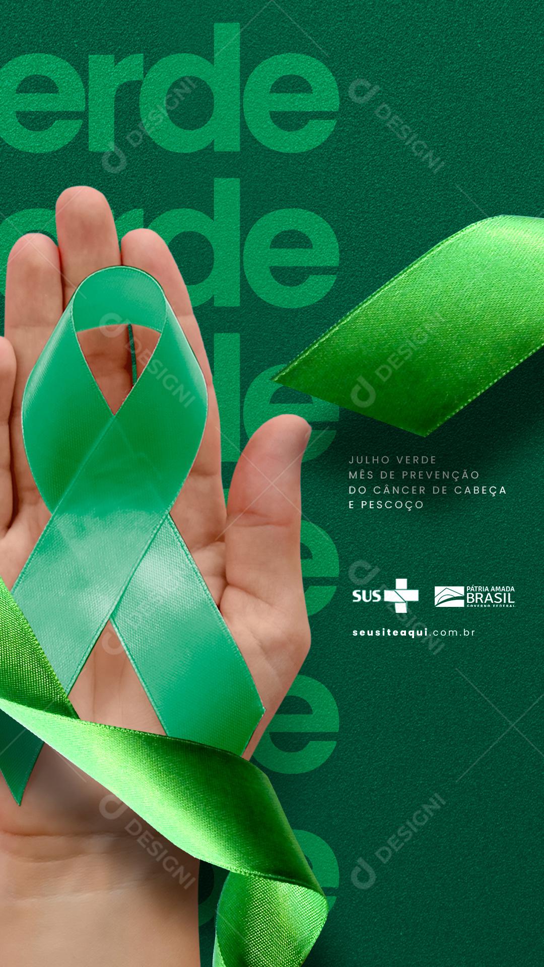 Story Julho Verde Mês de Prevenção do Câncer de Cabeça e Pescoço Social Media PSD Editável