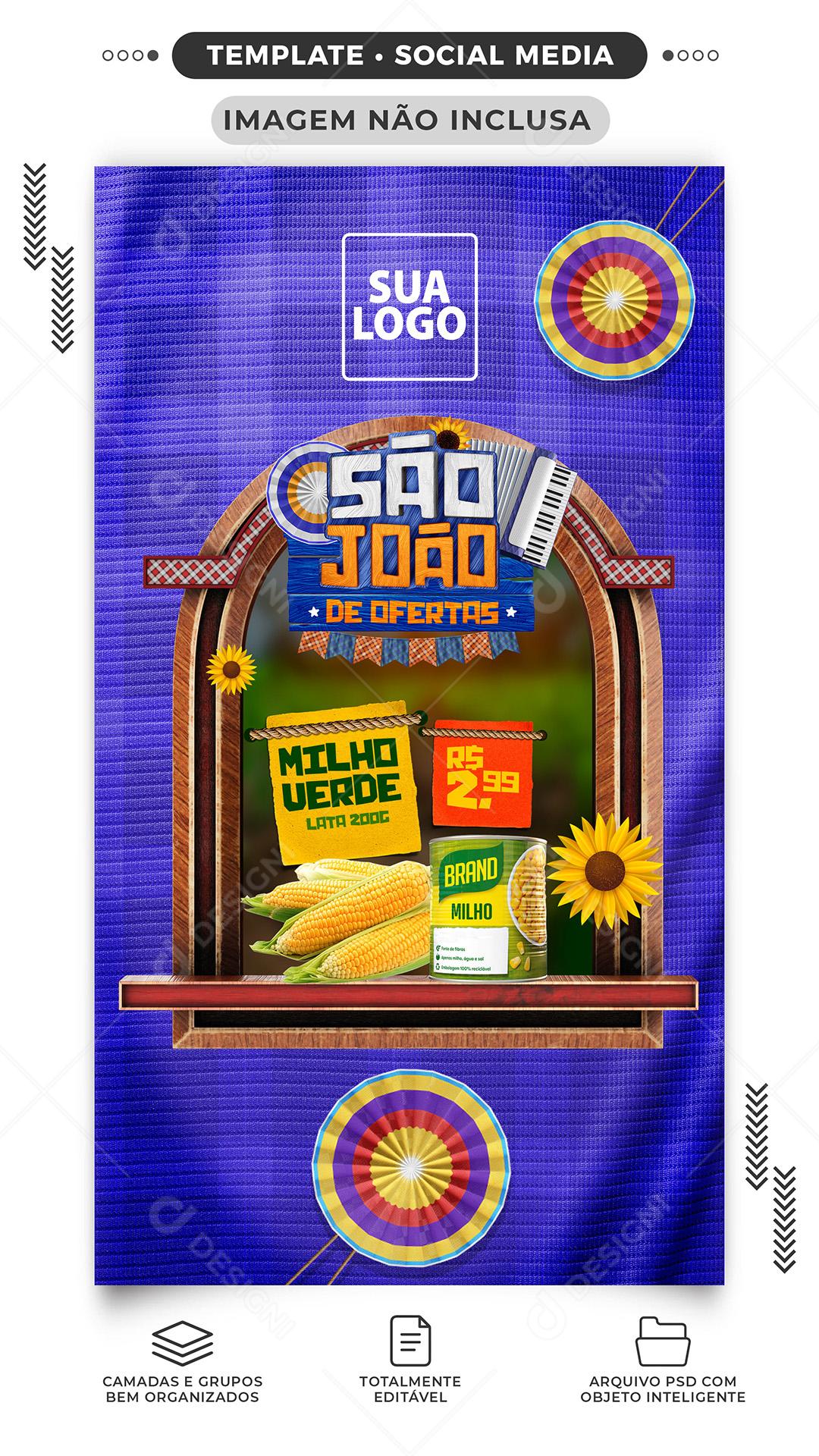 Story São João de Ofertas Milho Verde Supermercado Social Media PSD Editável