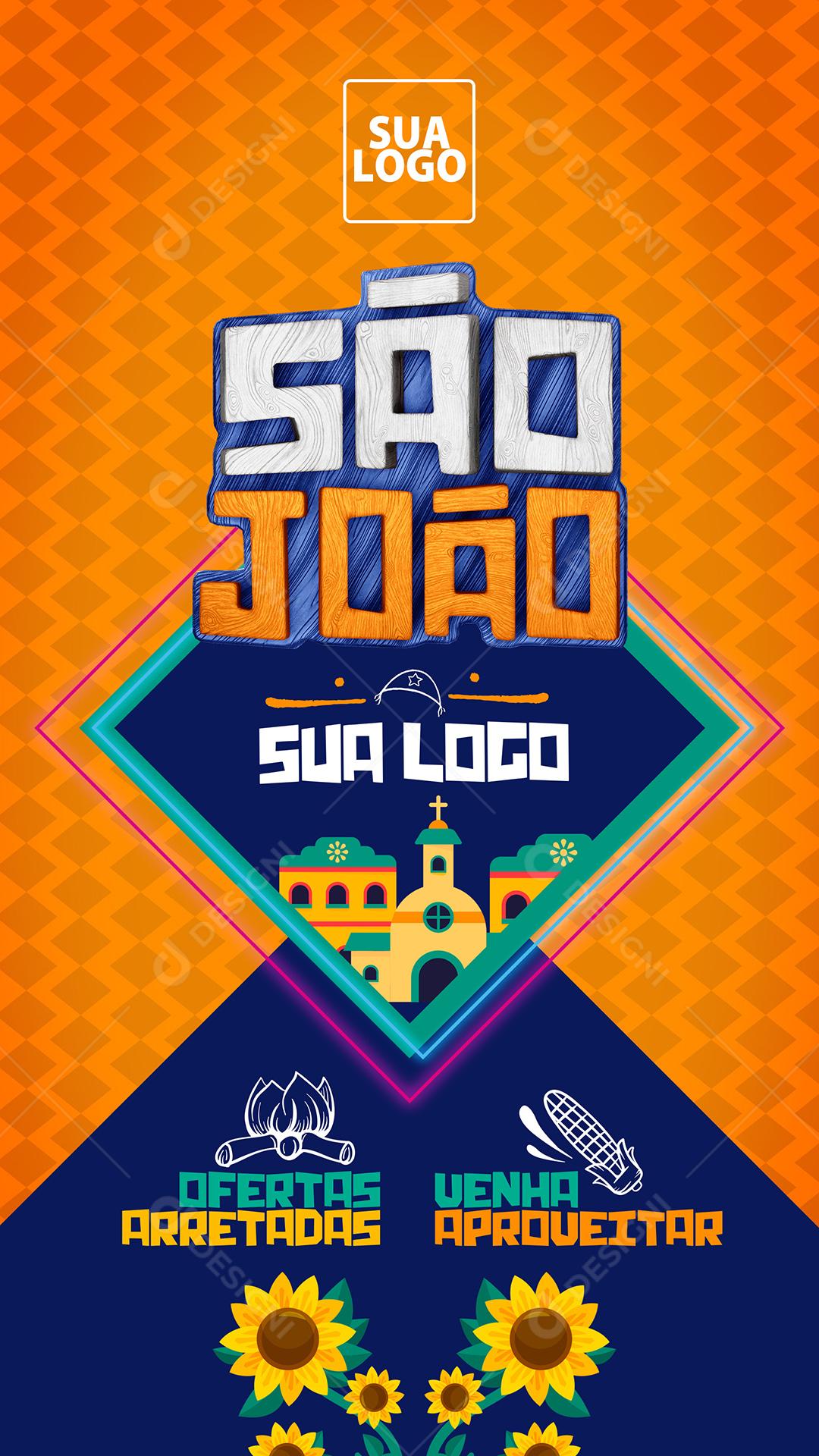 Story Ofertas Arretadas Venha Aproveitar São João Social Media PSD Editável