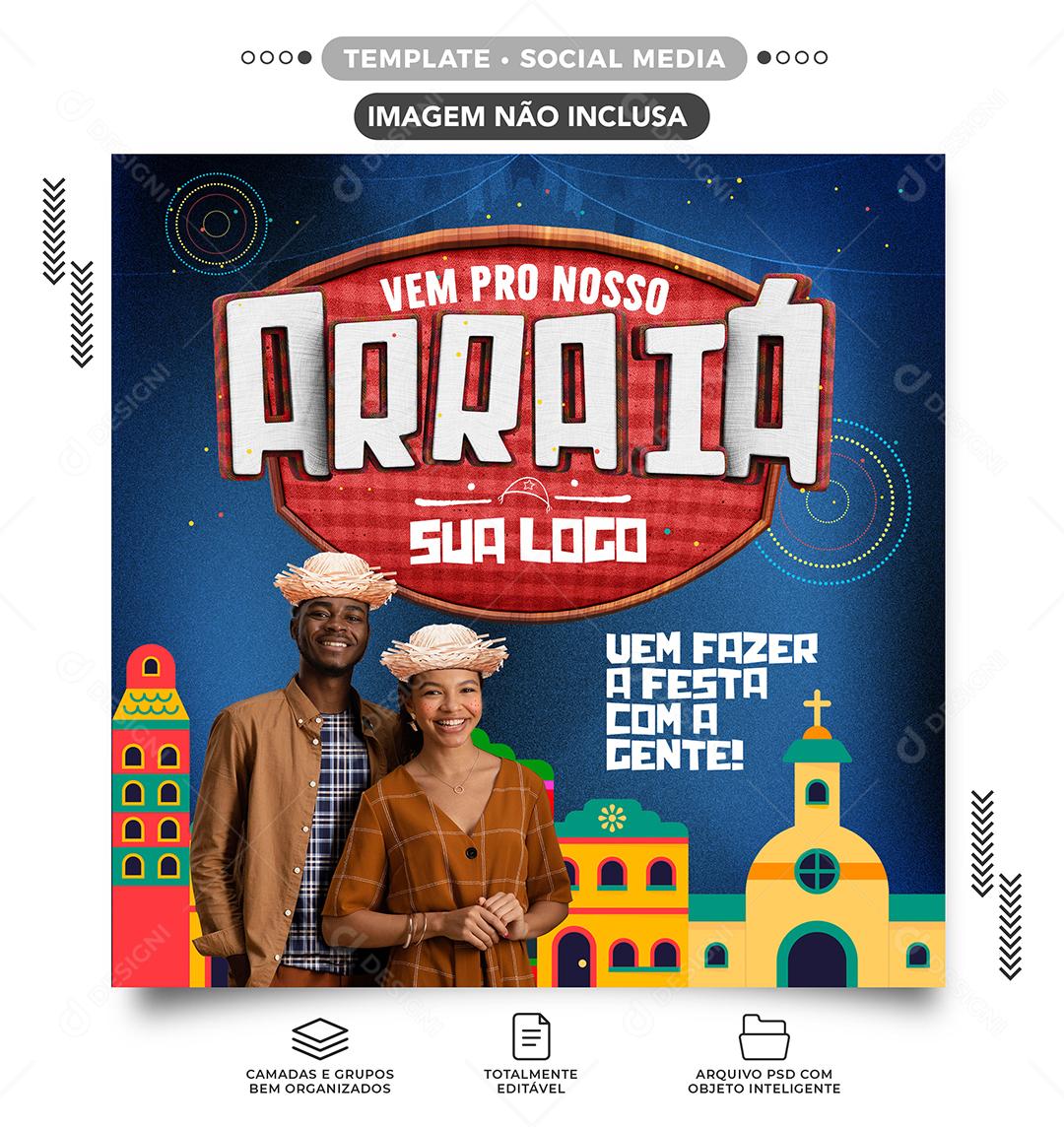 Social Media Vem pro nosso Arraiá São João PSD Editável