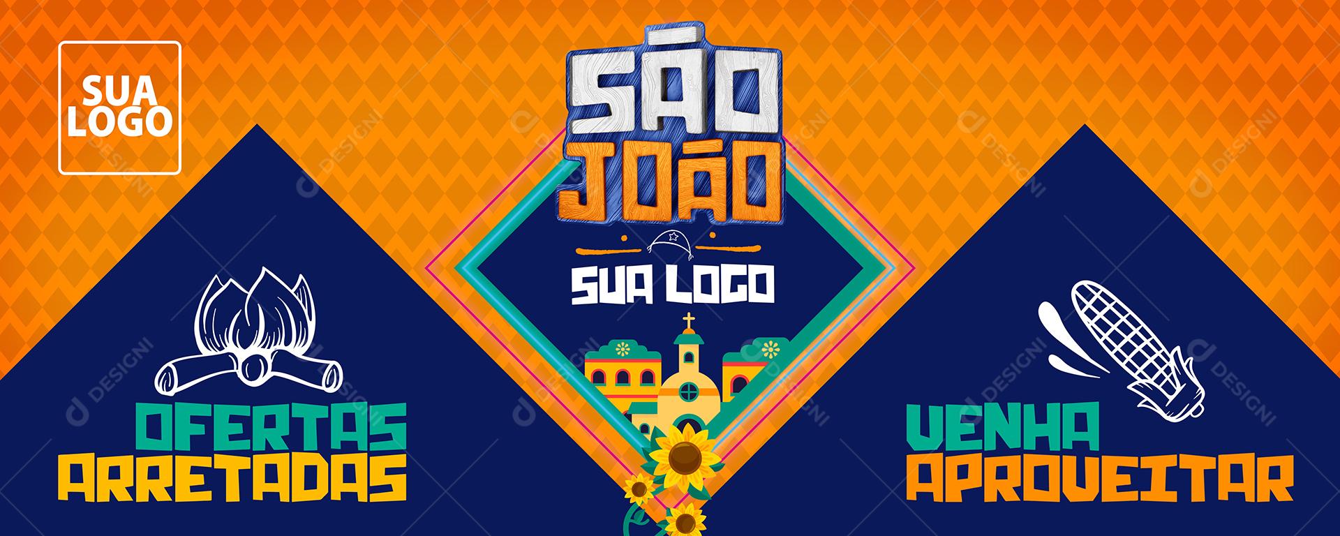 Social Media Banner Ofertas Arretadas Venha Aproveitar São João PSD Editável