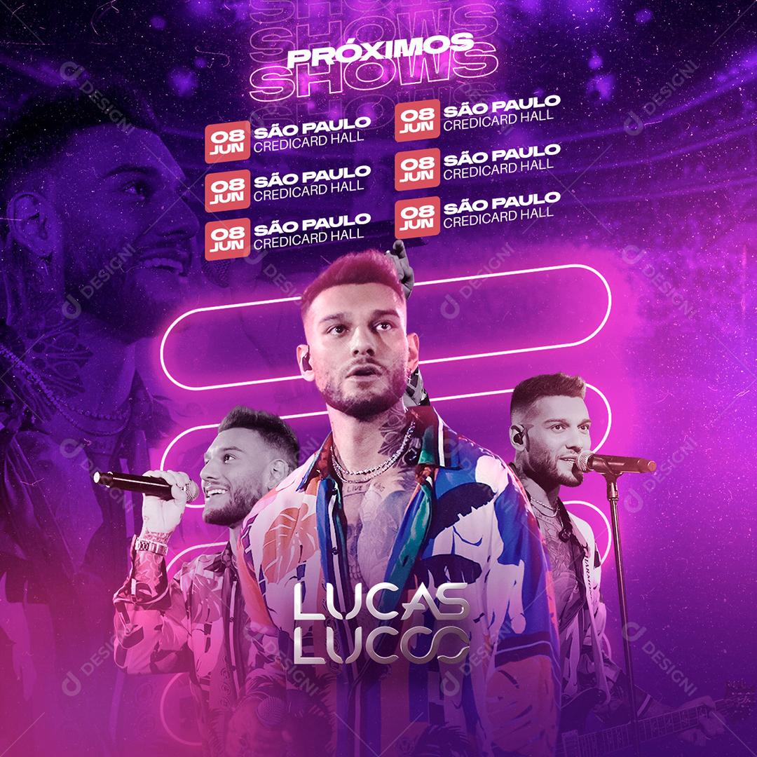 Social Media Próximos Shows Lucas Lucco Flyer PSD Editável
