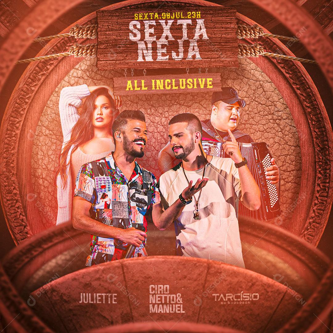 Social Media Sexta Neja All Inclusive Juliette Ciro Netto e Manuel Tarcísio Flyer PSD Editável