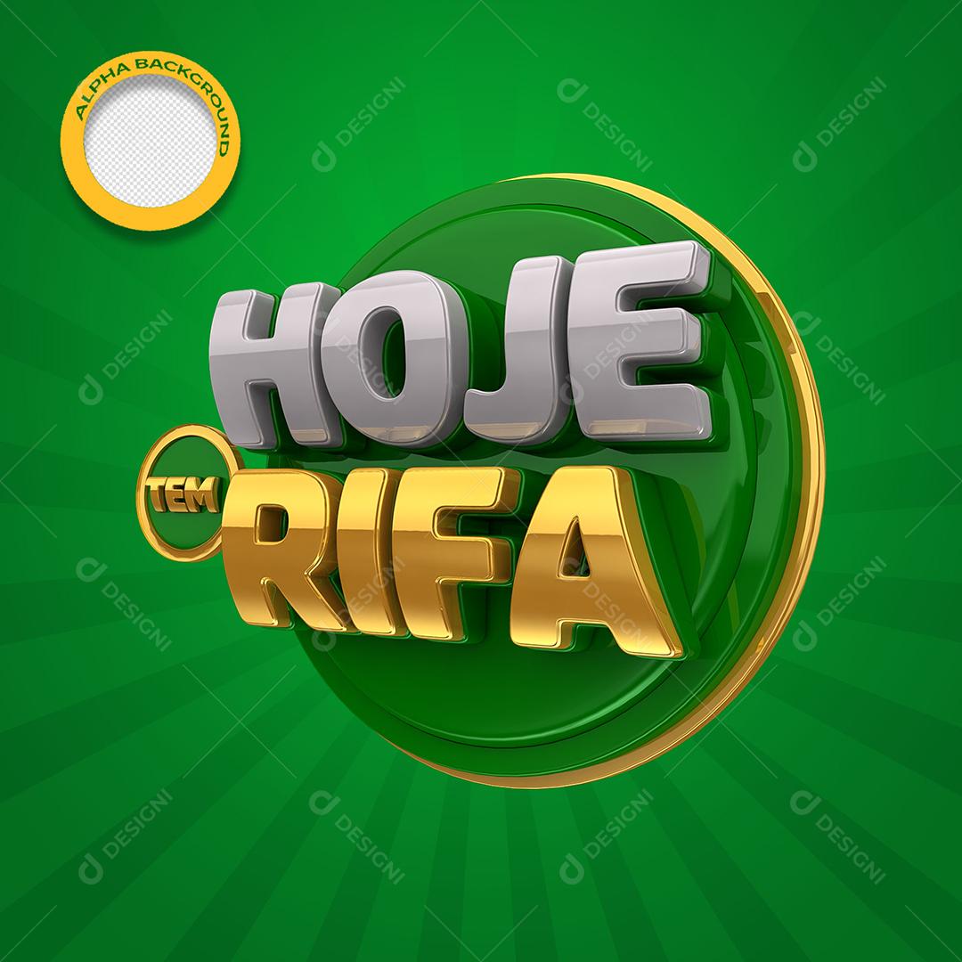 Hoje Tem Rifa Selo 3D Verde Para Composição PSD