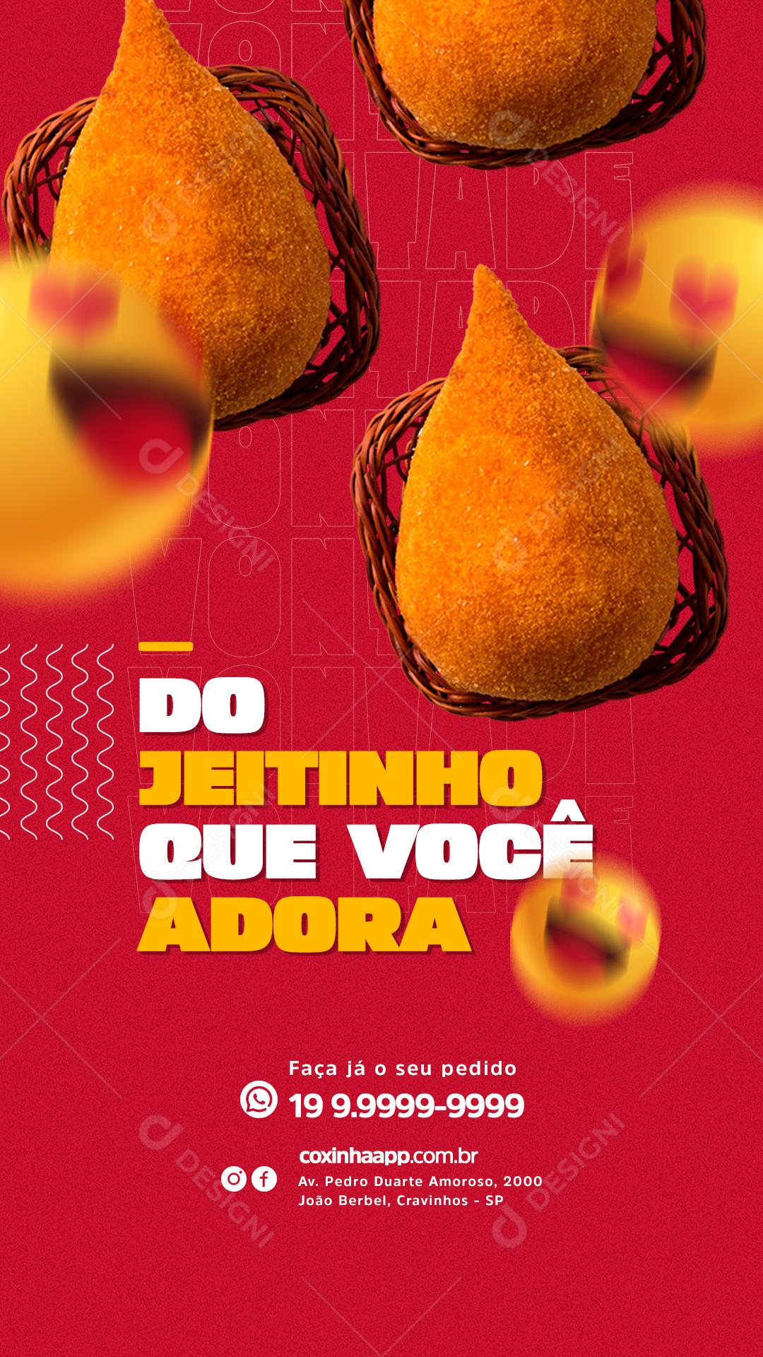 Story Do Jeitinho que Você Adora Coxinha Salgados Social Media PSD Editável