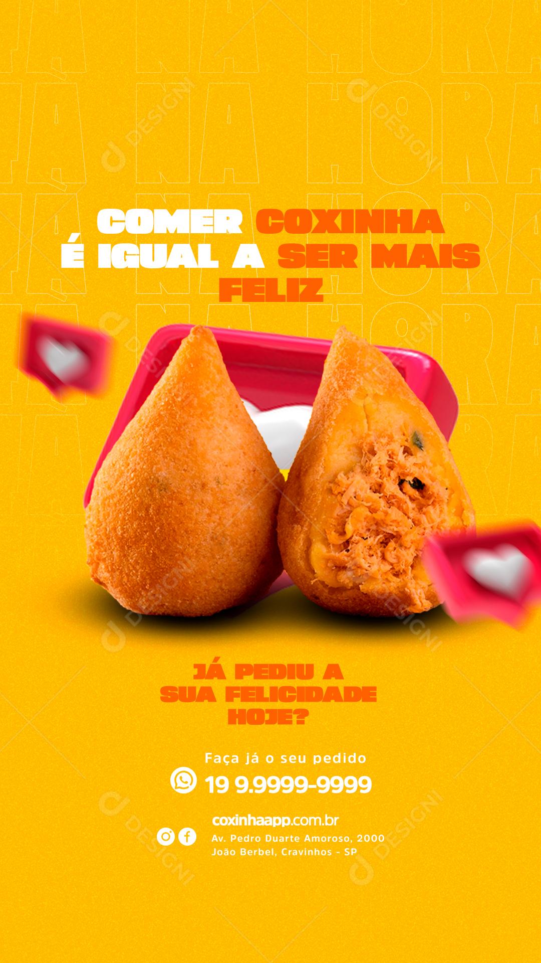 Story Comer Coxinha é igual a ser mais Feliz Salgados Social Media PSD Editável