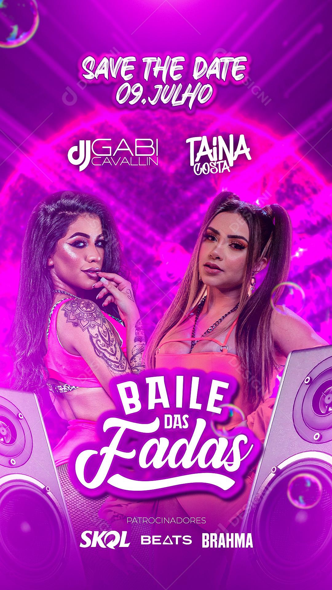 Story Flyer Show Baile das Fadas Dj Gabi e Taina Costa Social Media PSD Editavél