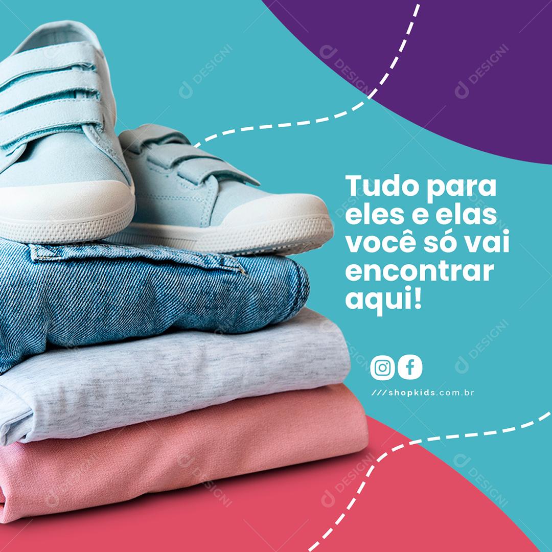 Social Media Tudo para Eles e Elas Você só vai Encontrar Aqui Moda Infantil PSD Editável