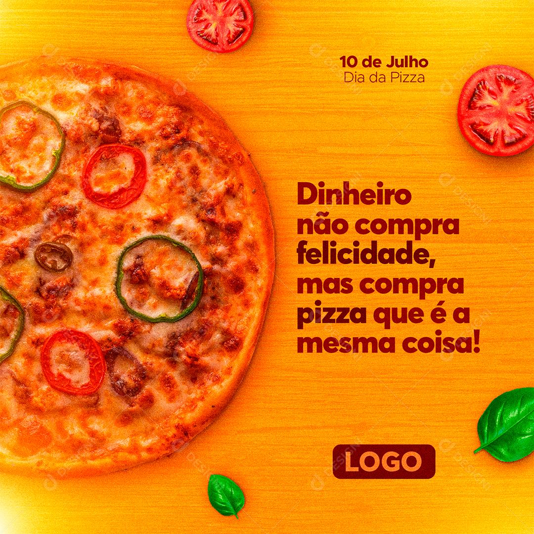 Social Media Dinheiro não Compra Felicidade mas Compra Pizza Dia da Pizza PSD Editável
