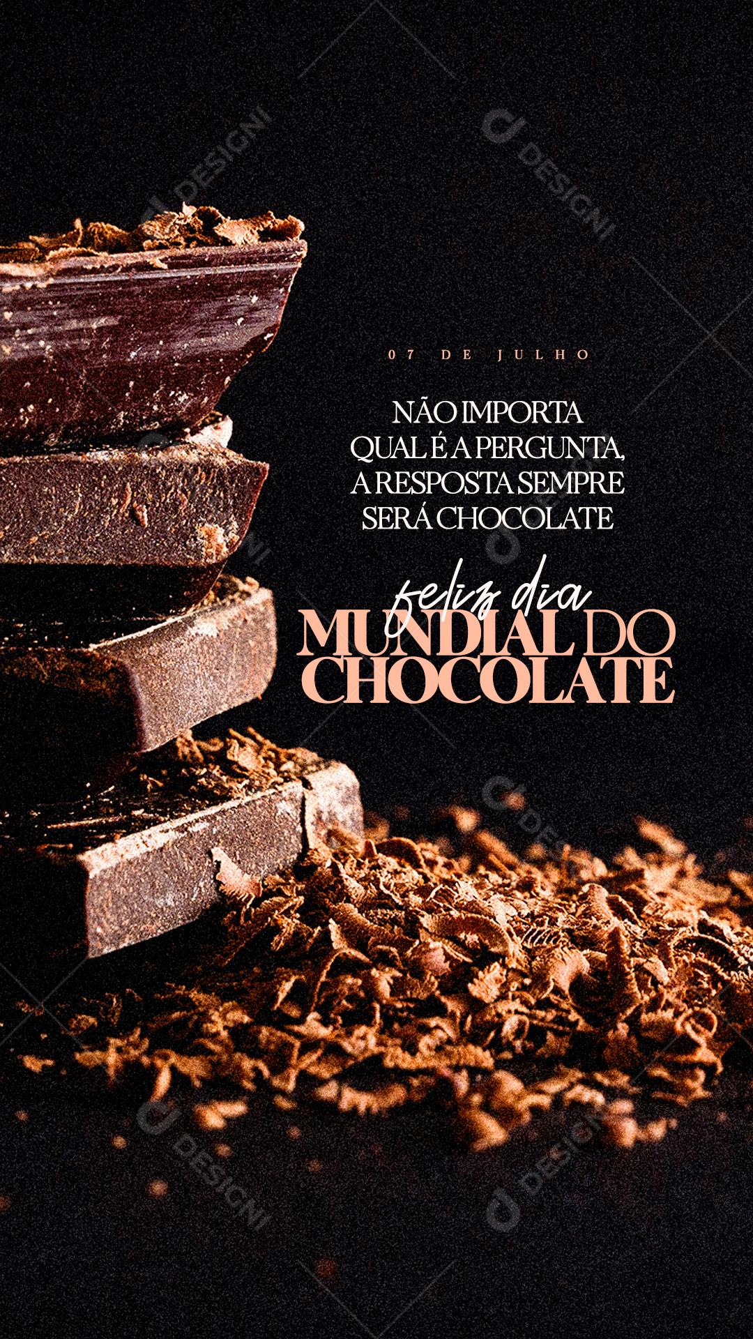 Story Não importa Qual é a Pergunta Dia do Chocolate Social Media PSD Editável