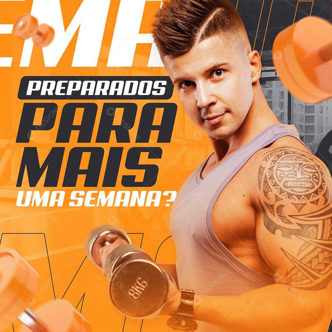 Social Media Preparados para Mais Uma Semana Academia PSD Editável