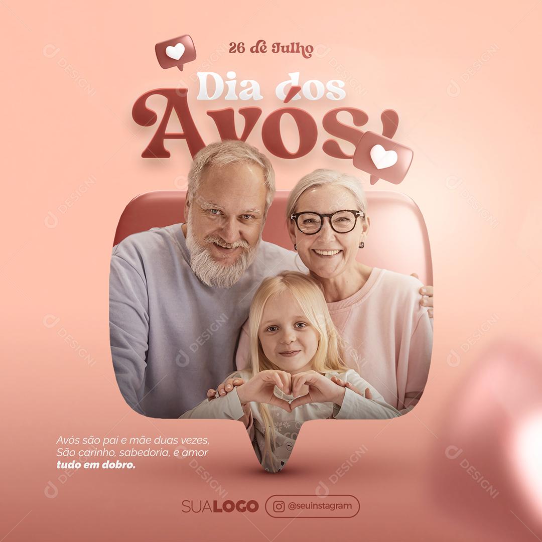Social Media Avós são Pai e Mãe duas Vezes Dia dos Avós 26 de Julho PSD Editável