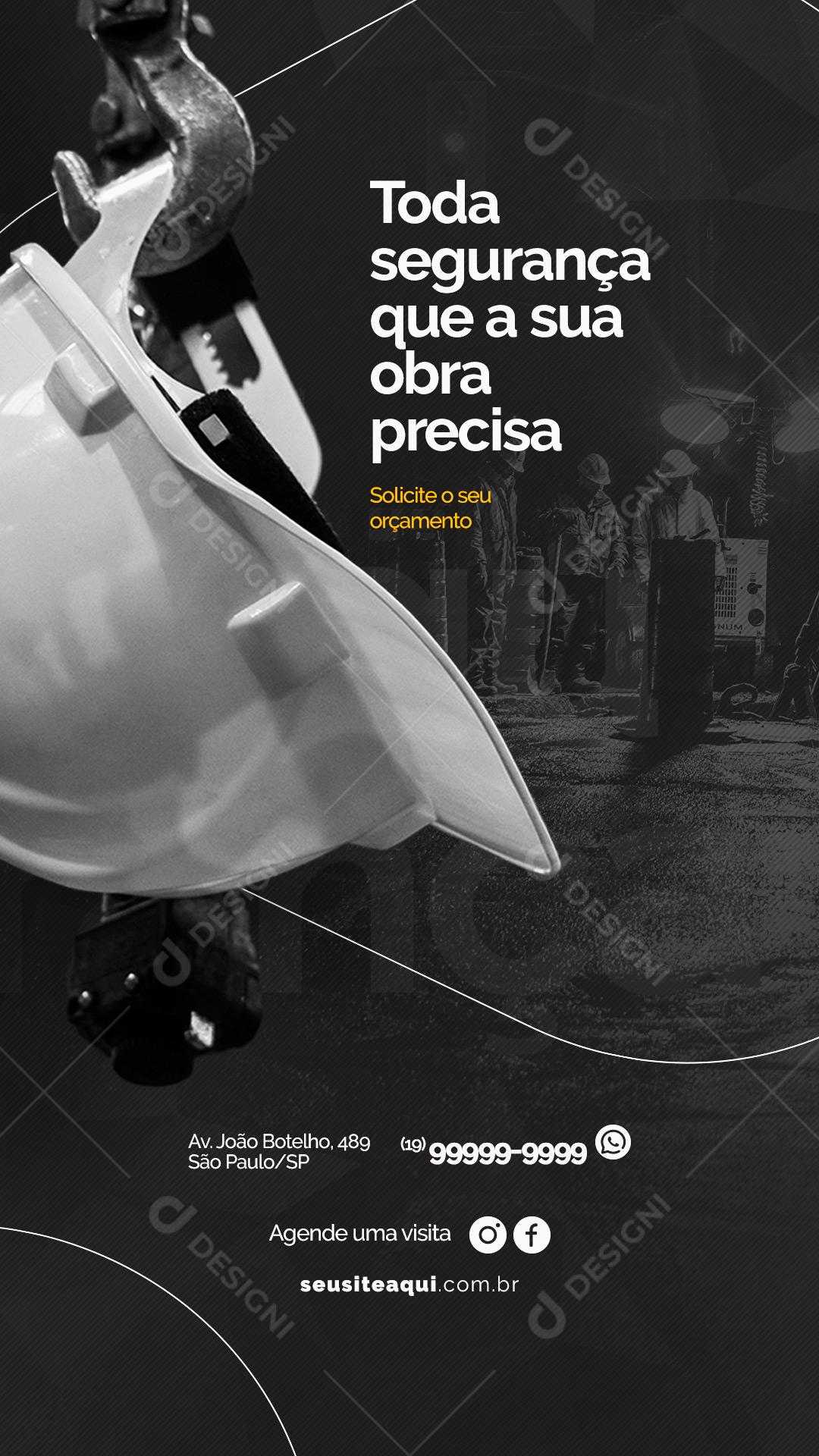 Story Toda Segurança que a sua obra Precisa Engenharia Social Media PSD Editável