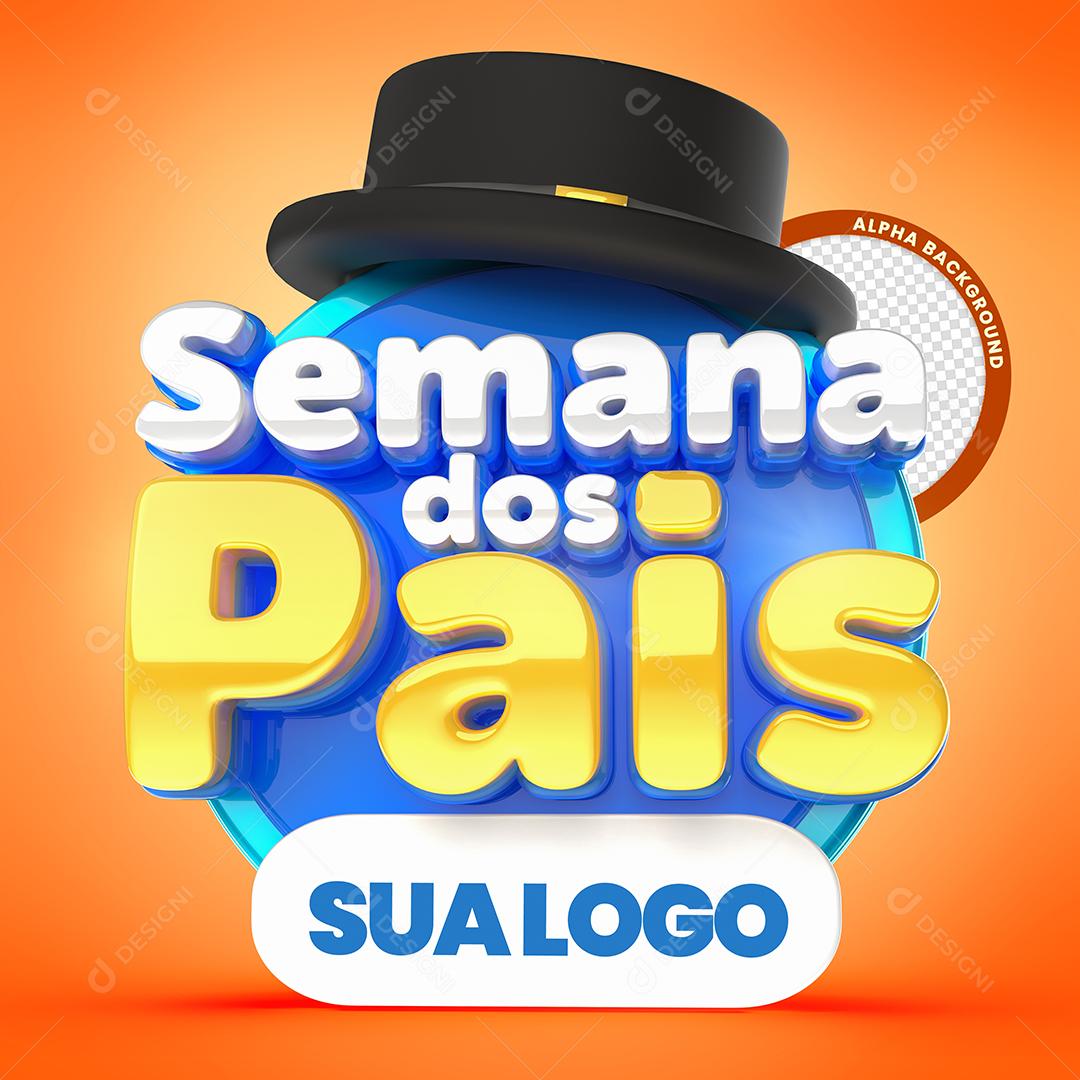 Semana Dos Pais Selo 3D Para Composição PSD