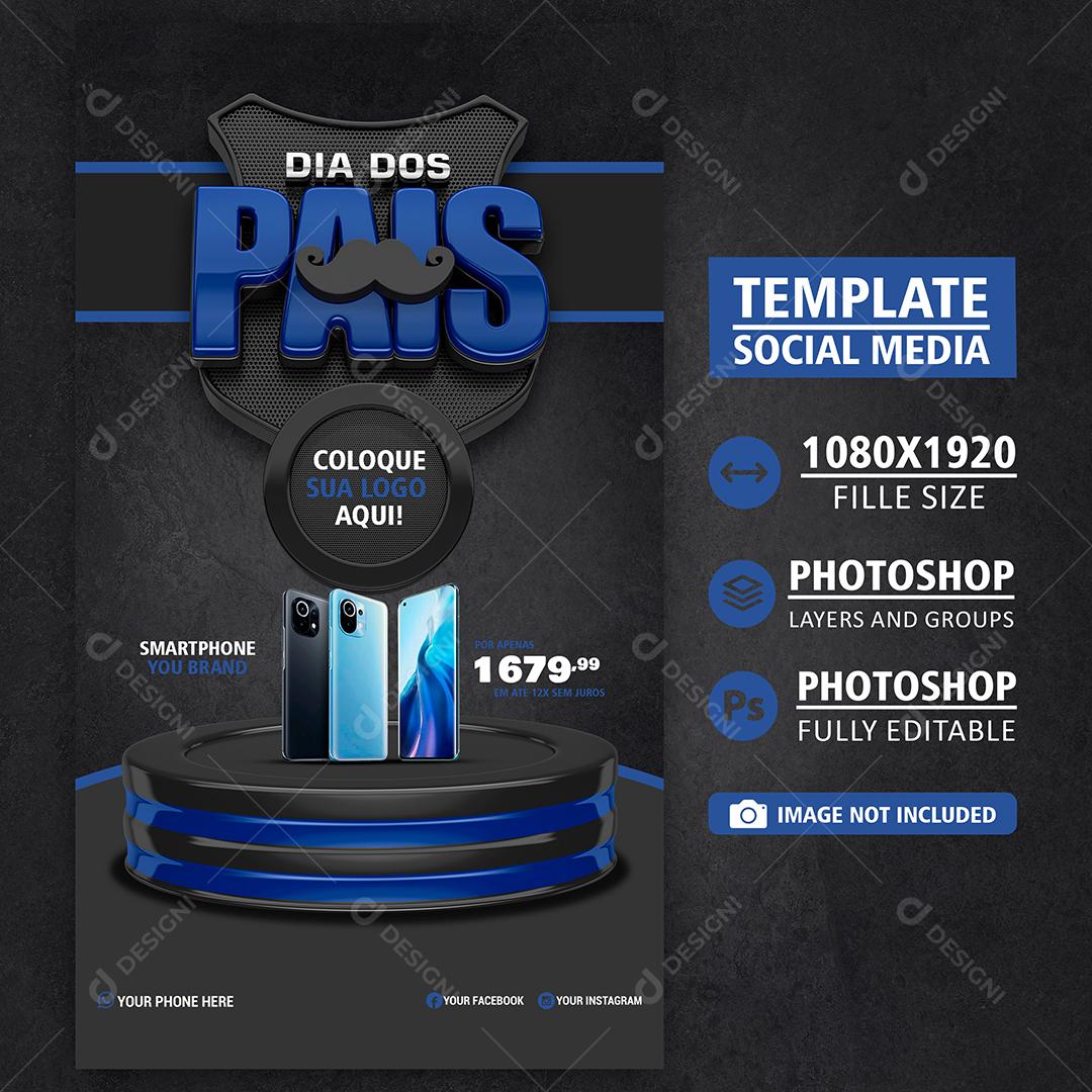 Social Media Story Template Dia dos Pais Ofertas Lojas PSD Editável