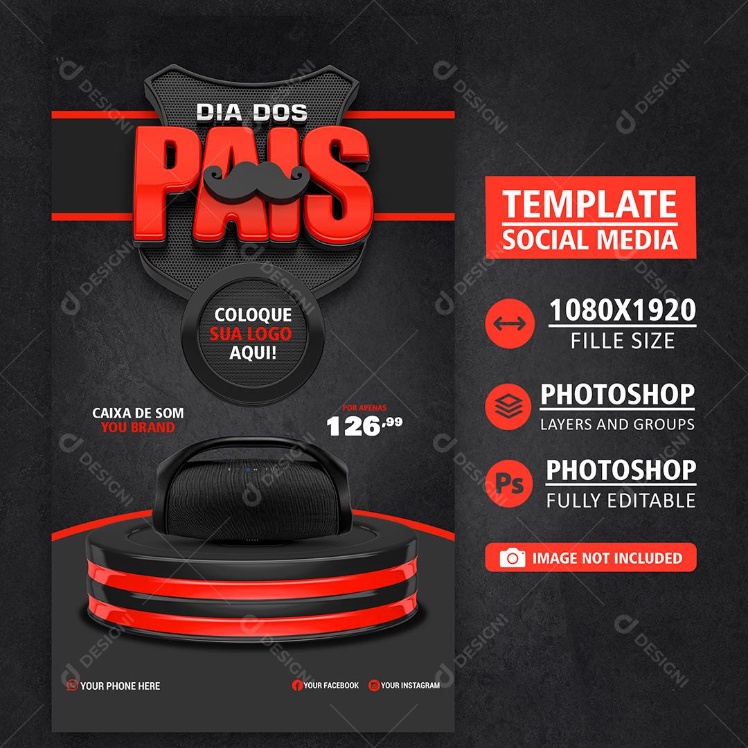 Social Media Story Template Dia dos Pais Ofertas Lojas Caixa JBL PSD Editável