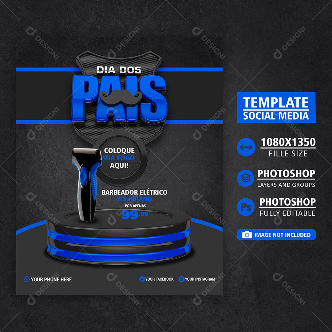 Social Media Template Dia dos Pais Ofertas Lojas Barbeador PSD Editável