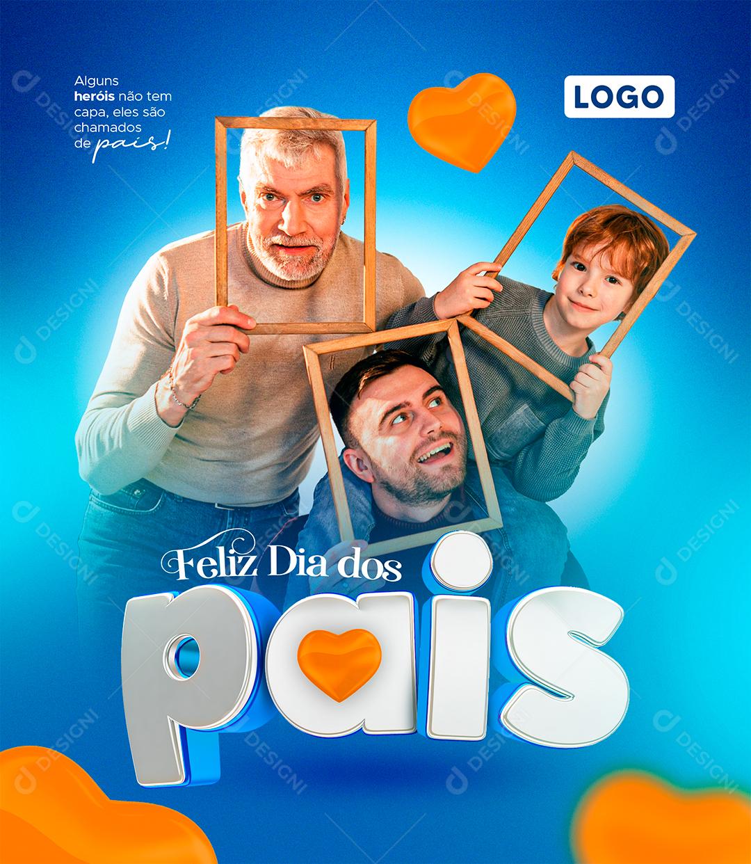 Social Media Alguns Heróis não precisam de Capa Dia dos Pais 14  de Agosto PSD Editável