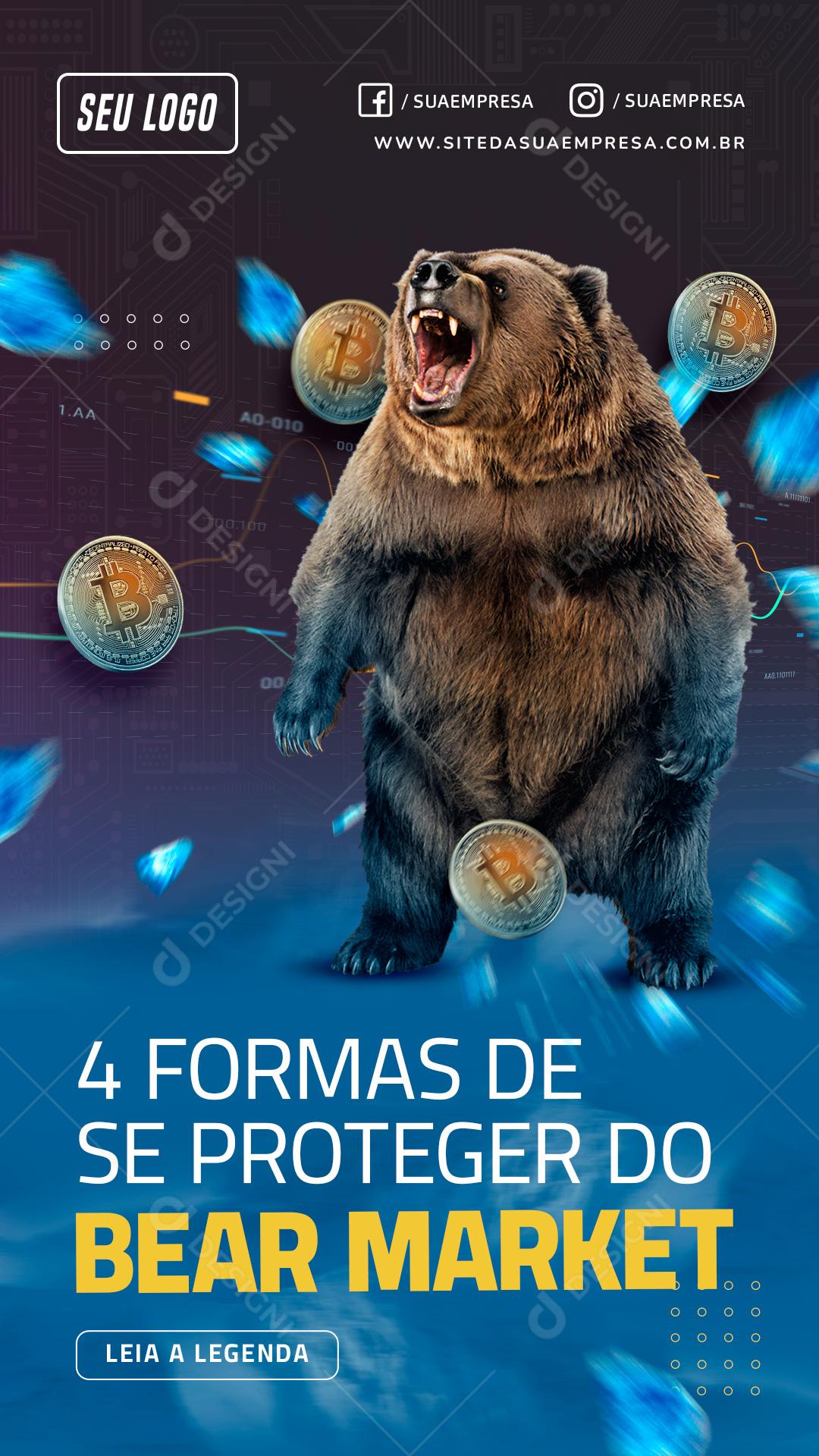 Story 4 Formas de Se proteger do Bear Market Investimento Social Media PSD Editável