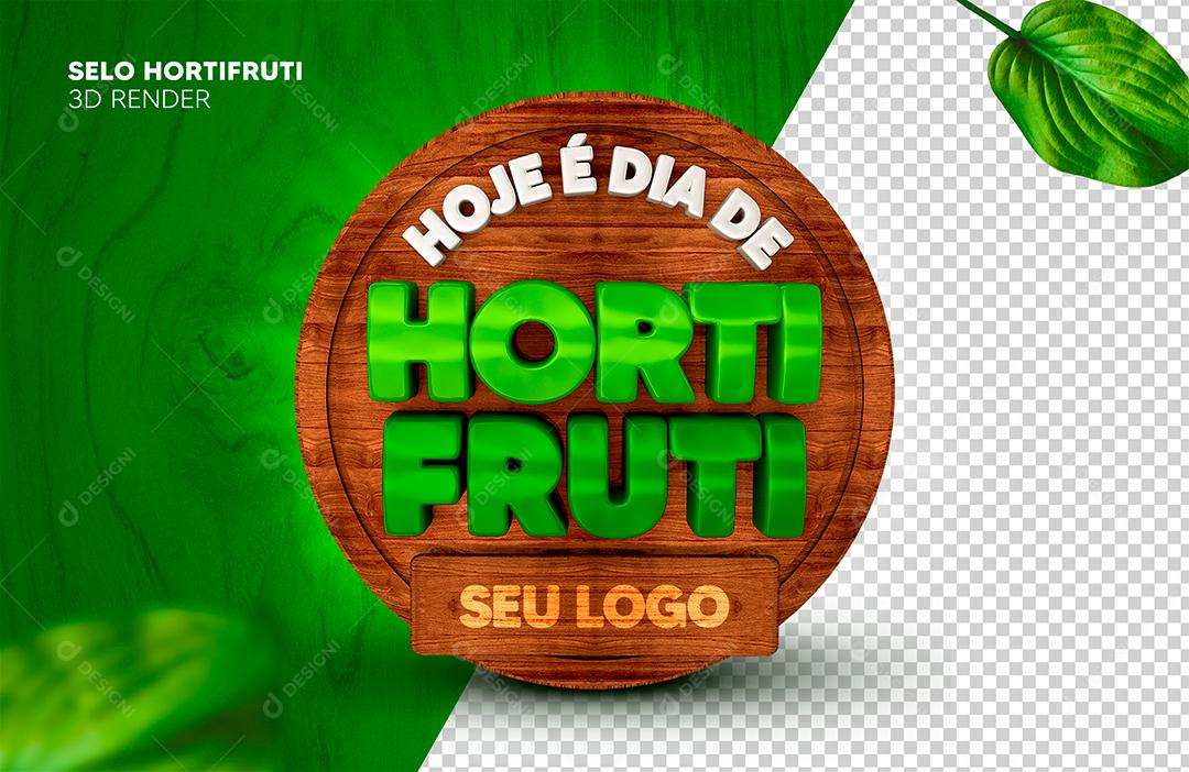 Selo 3D Hoje é Dia de Hortifruti PSD