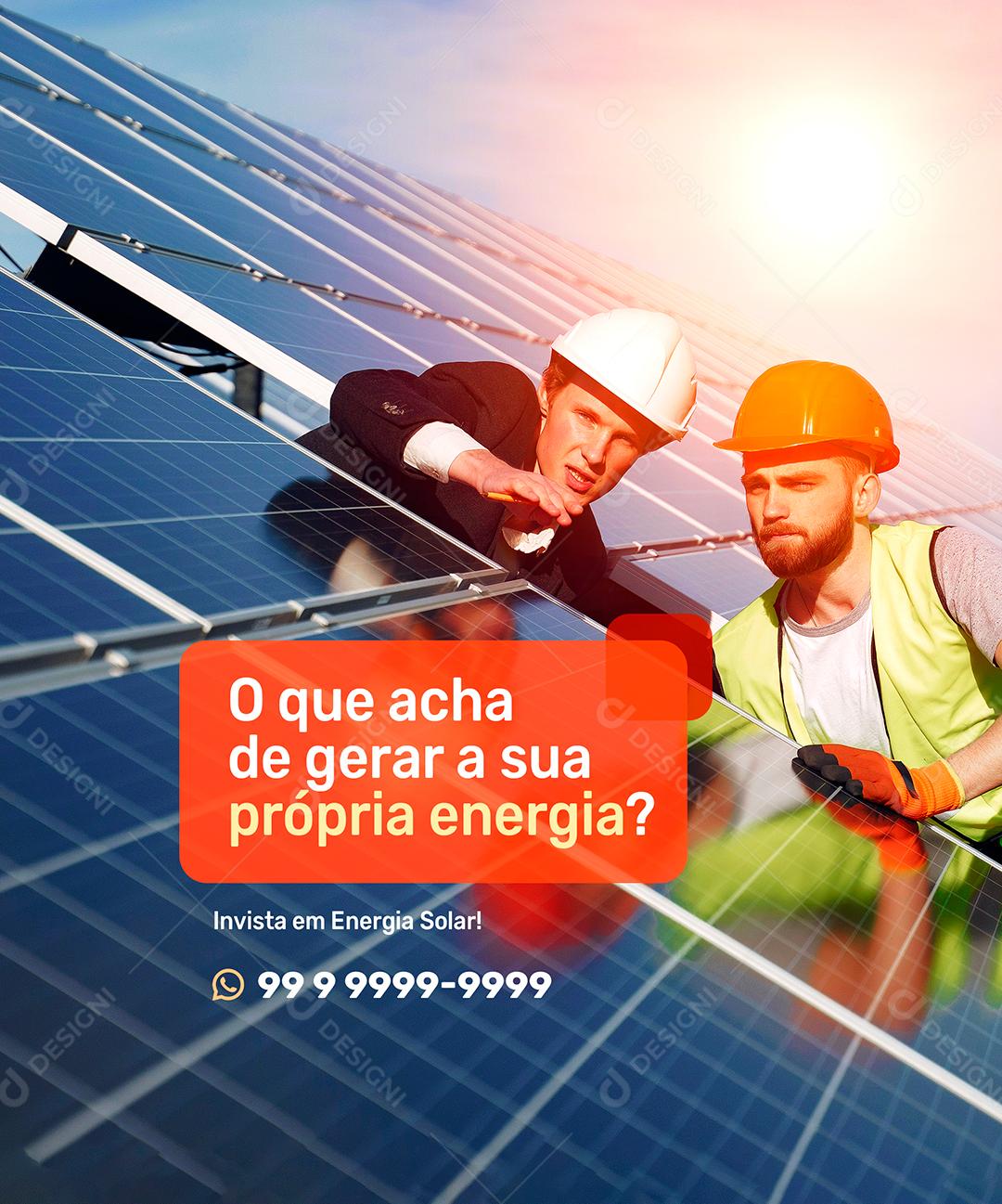 Social Media O que acha de gerar a sua Própria Energia Solar PSD Editável