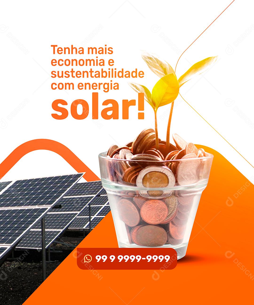 Social Media Tenha mais Economia e Sustentabilidade Energia Solar PSD Editável