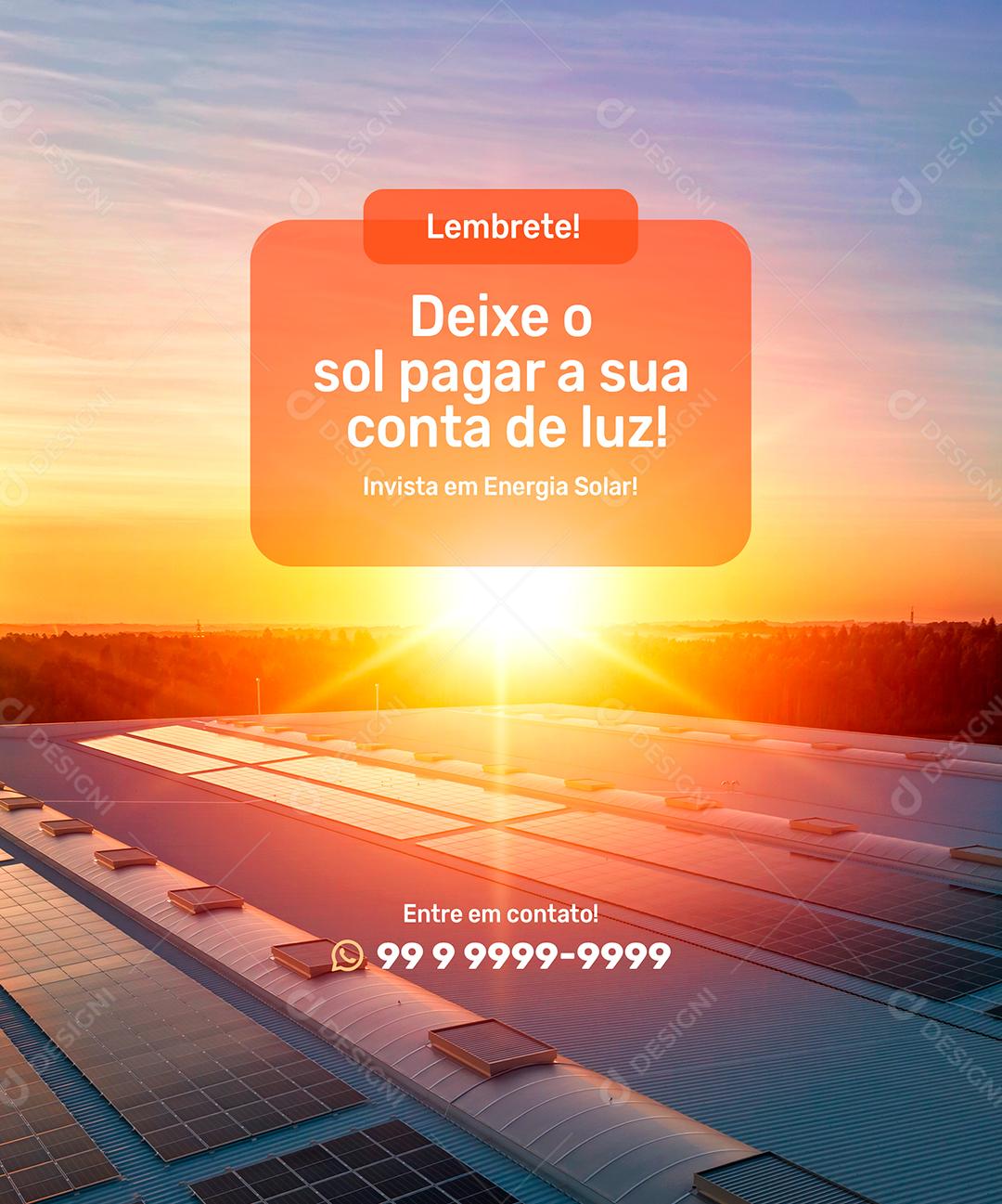 Social Media Lembrete Deixa o Sol pagar a sua conta de Luz Energia Solar PSD Editável