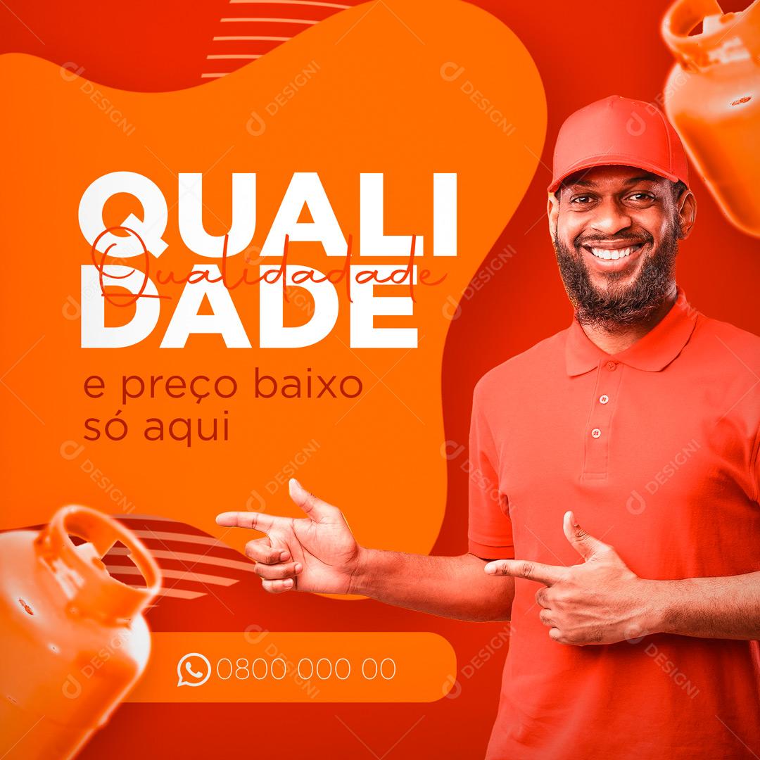 Post Distribuidor de Gás de Cozinha Qualidade e Preço Baixo Social Media PSD Editável
