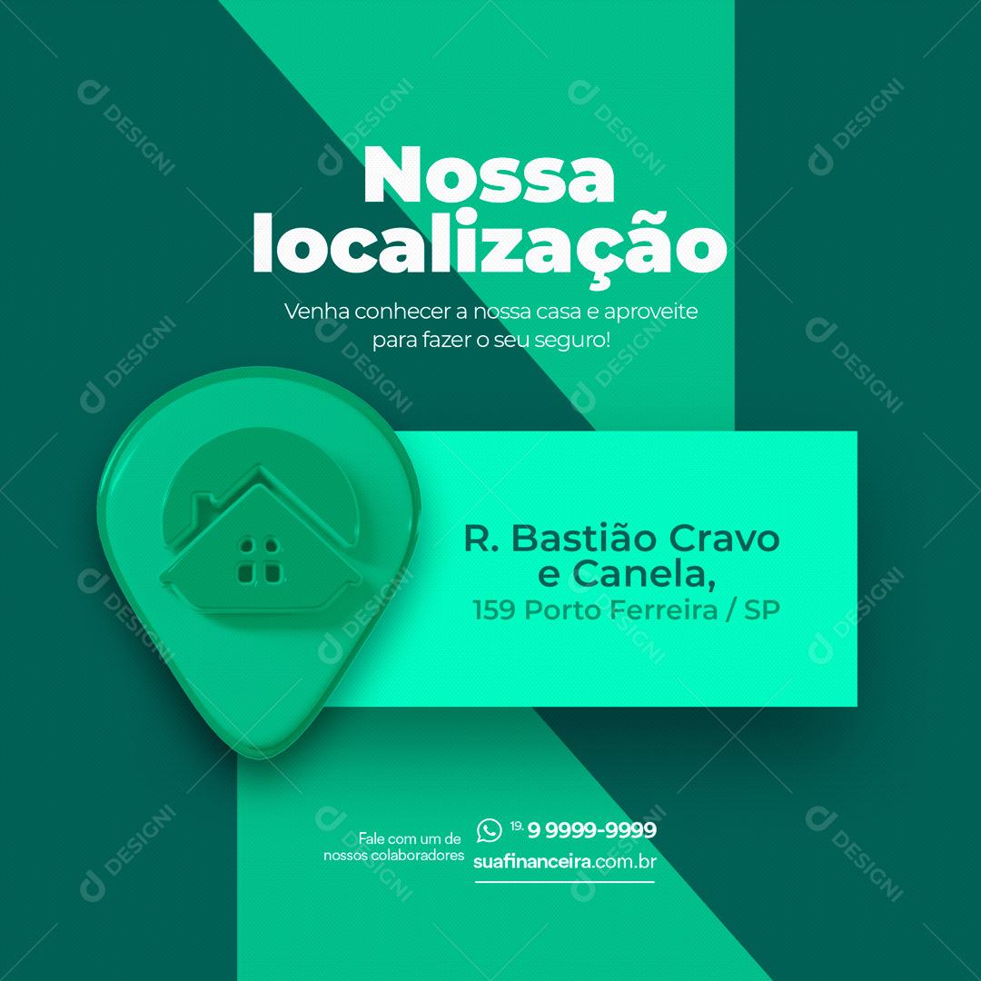 Social Media Seguros Seguradora Nossa Localização PSD Editável