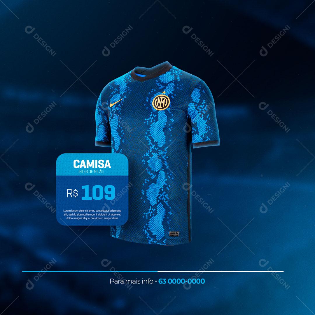 Post Camisas de Times de Futebol Inter de Milão Social Media PSD Editável