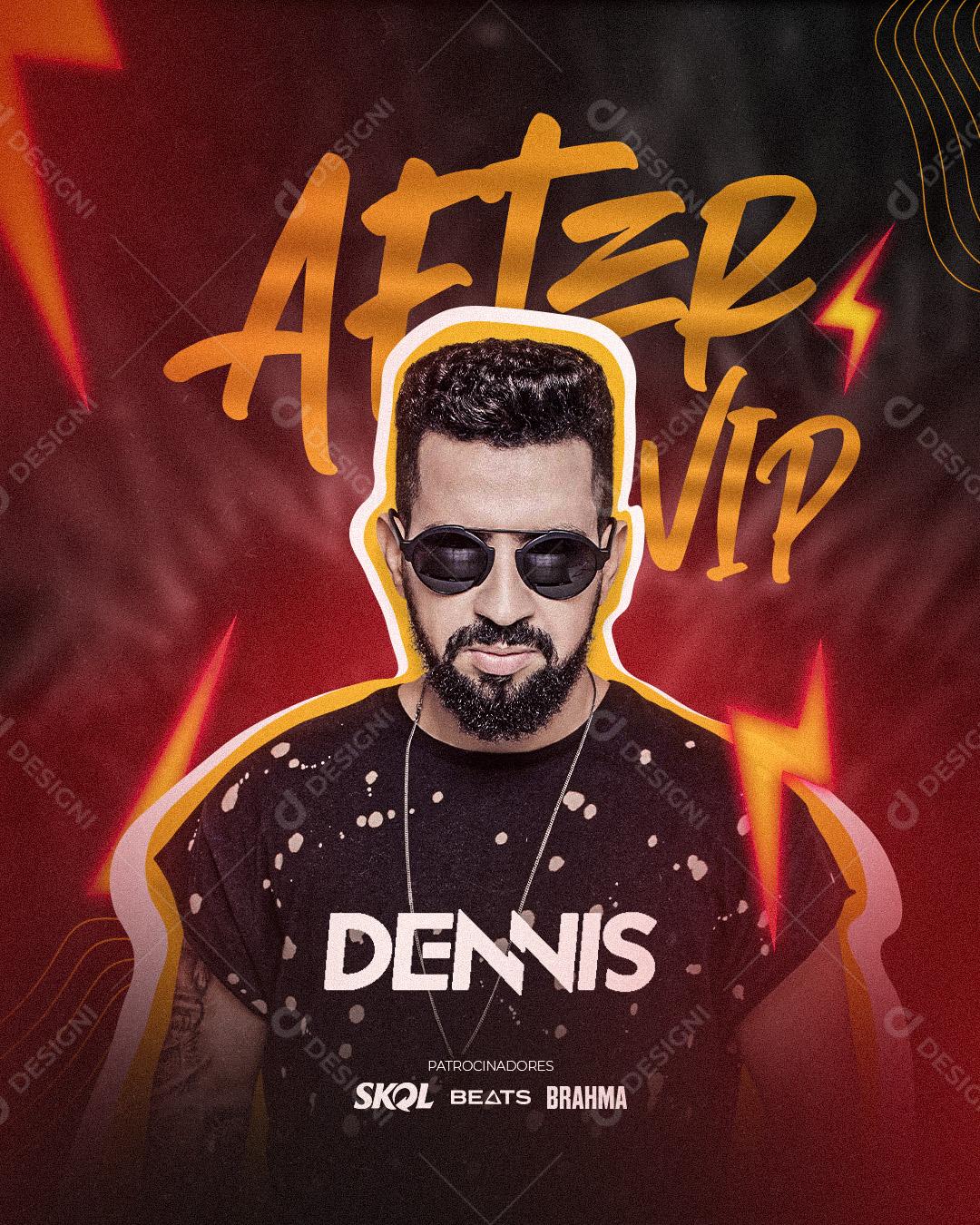 flyer After Vip Dj Dennis Social Media PSD Editável