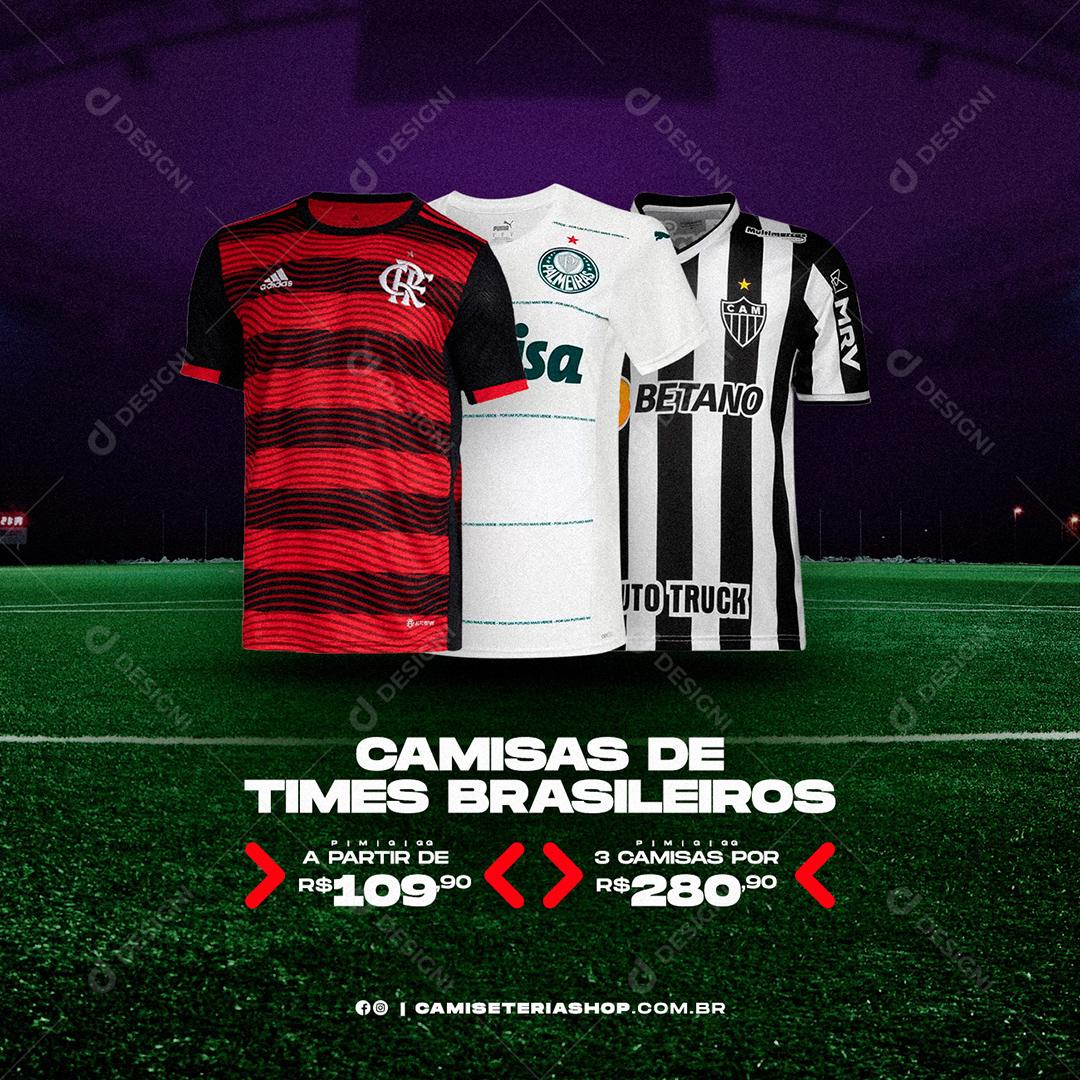 Social Media Camisas de Times Brasileiros Loja PSD Editável