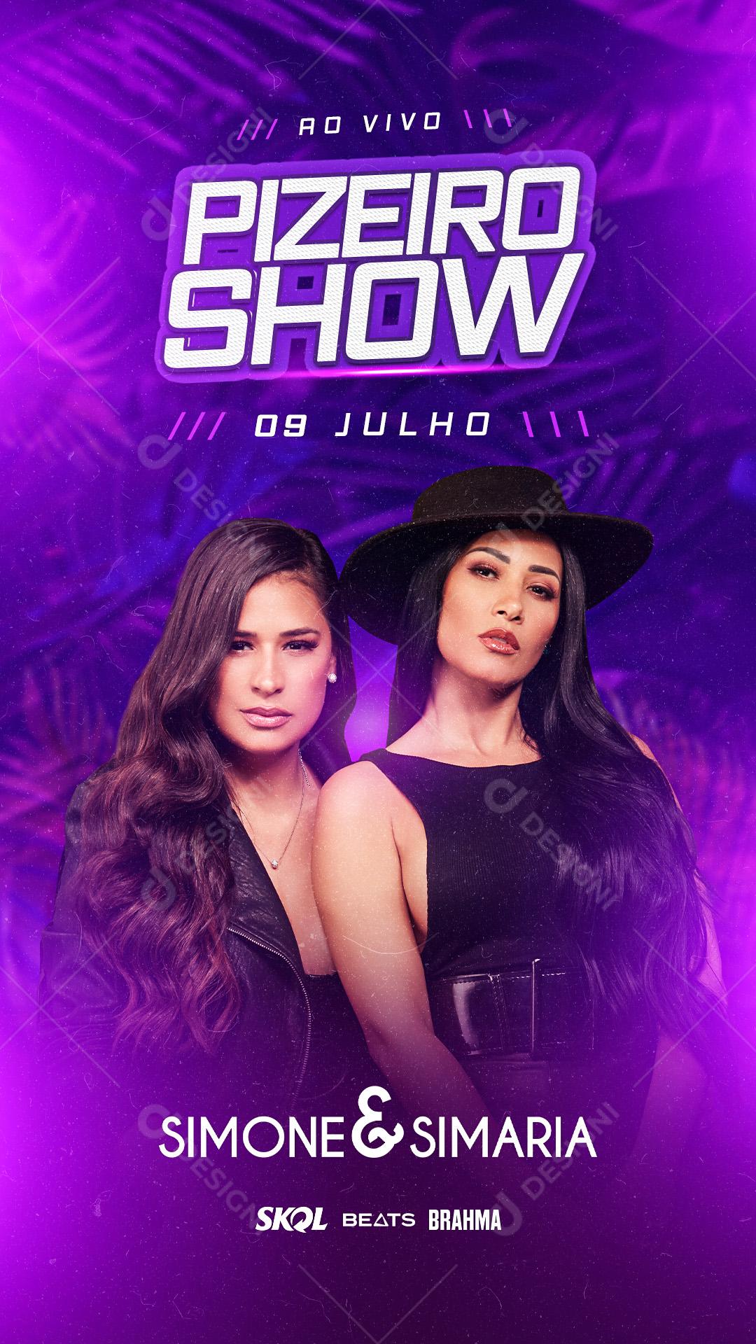 Story Flyer Simone e Simaria Pizeiro Show Social Média PSD Editável