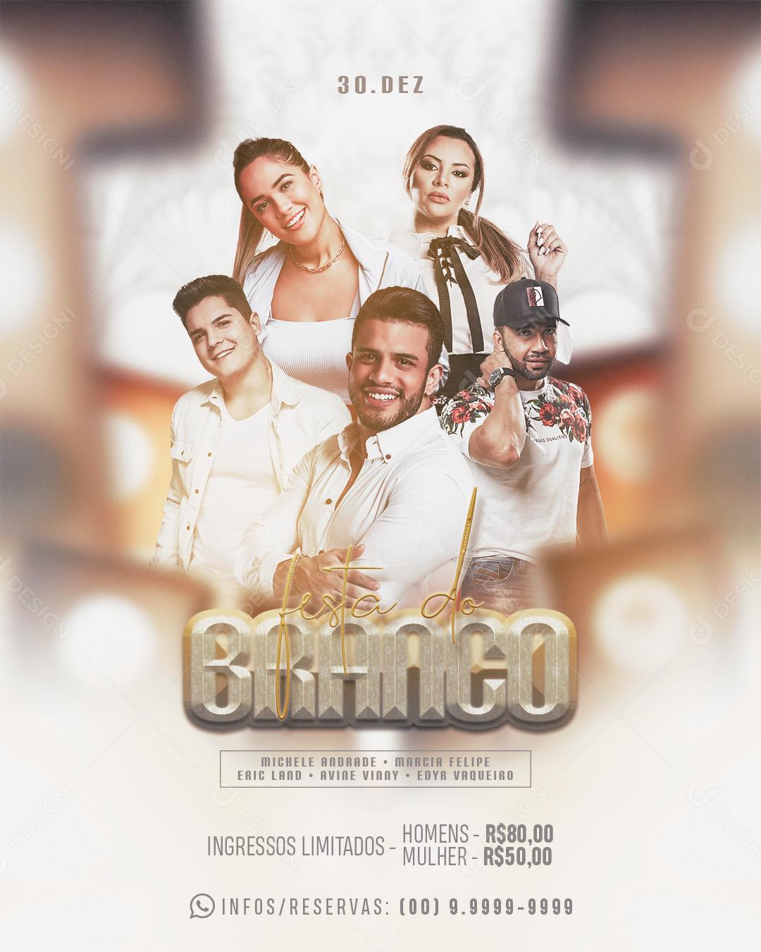 Flyer Festa do Branco Evento Artistas e Cantores Social Media PSD Editável