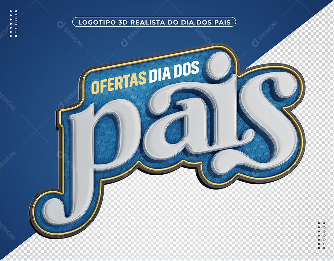 Selo 3D Ofertas Dia dos Pais Selo 3D Para Composição PSD
