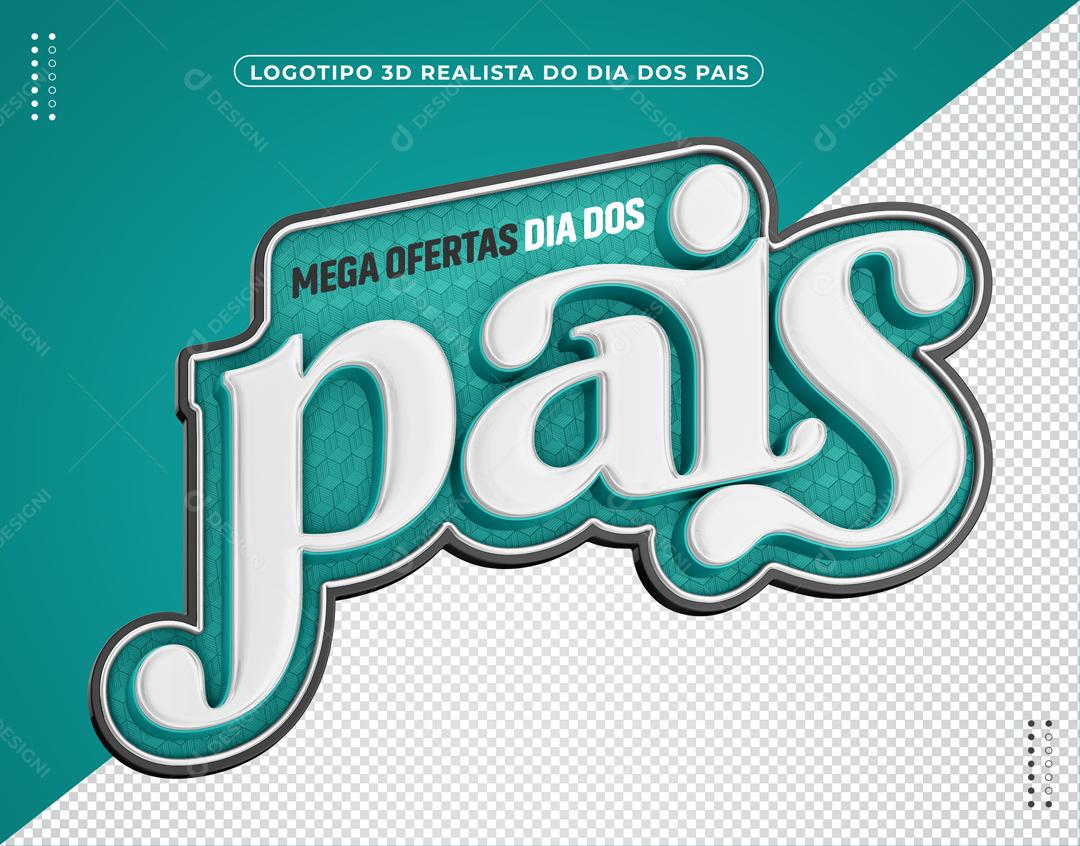 Mega Ofertas Dia dos Pais Selo 3D para Composição PSD