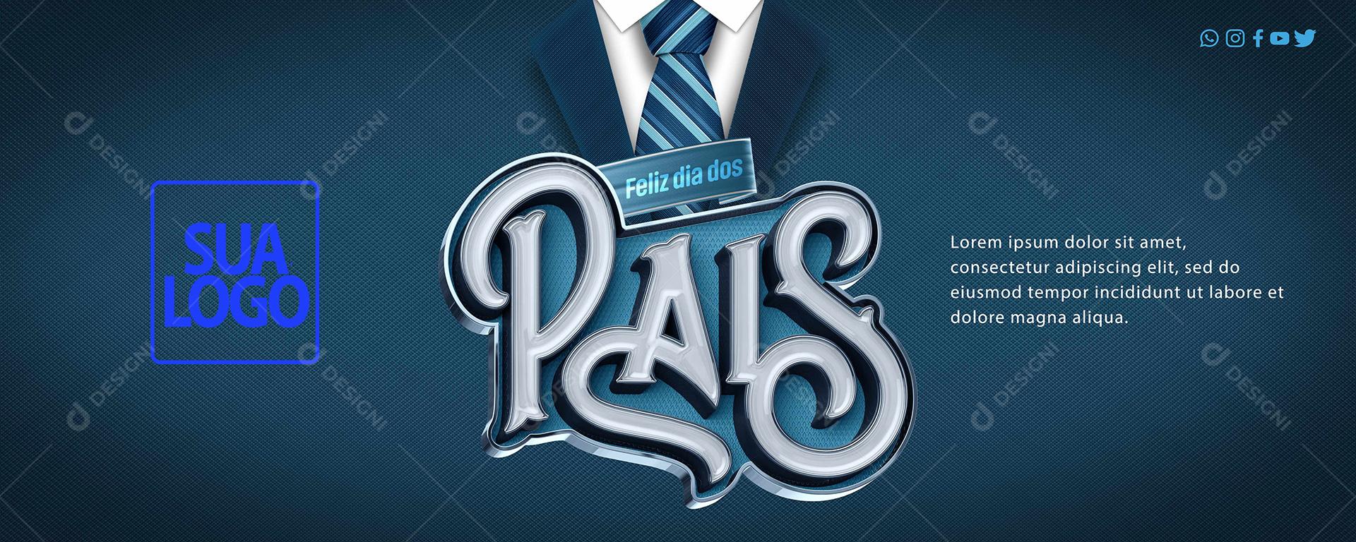 Social Media Banner Feliz dia dos Pais 14 de Agosto PSD Editável