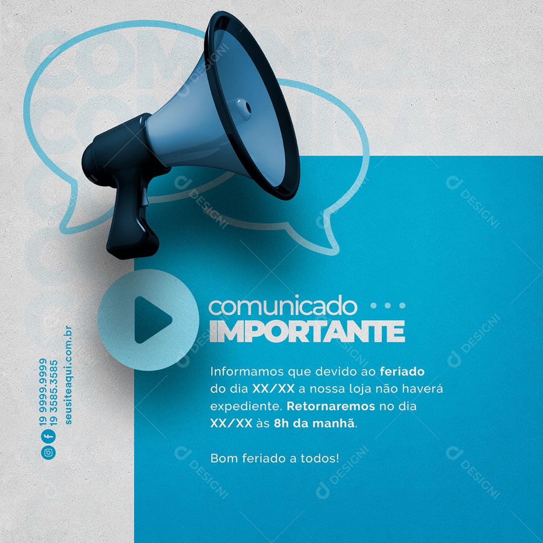 Social Media Comunicado Importante Feriado Lojas PSD Editável