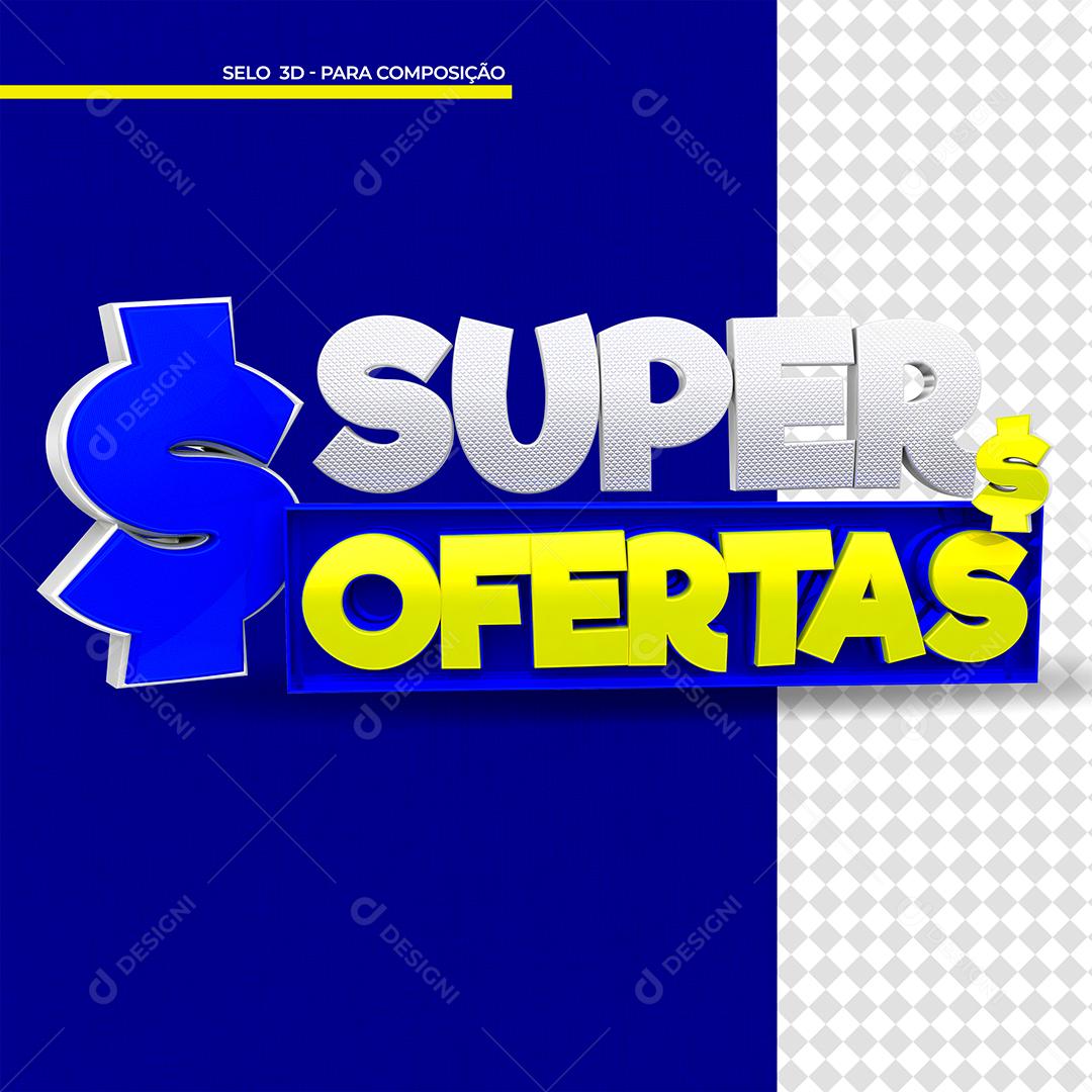 Super Ofertas Selo 3D Branco e Amarelo para Composição PSD