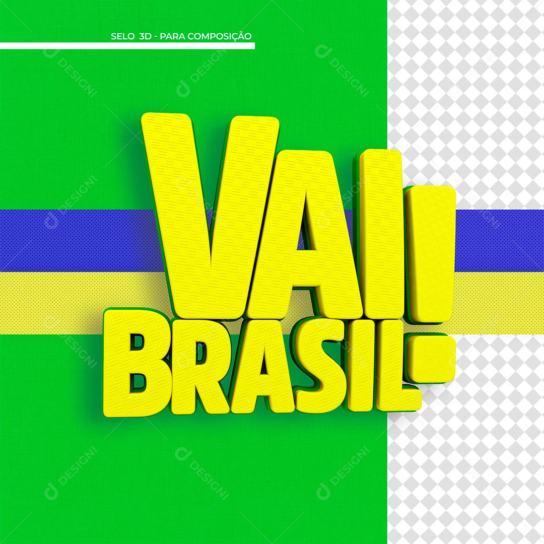 Vai Brasil Texto 3D Amarelo para Composição PSD