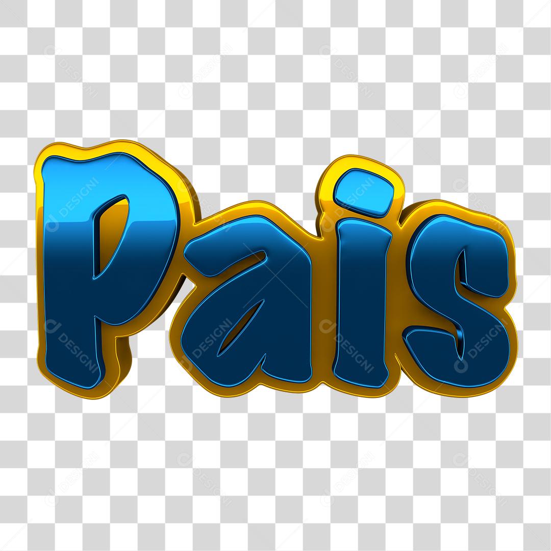 Texto 3D Pais Azul e Dourado PNG Transparente