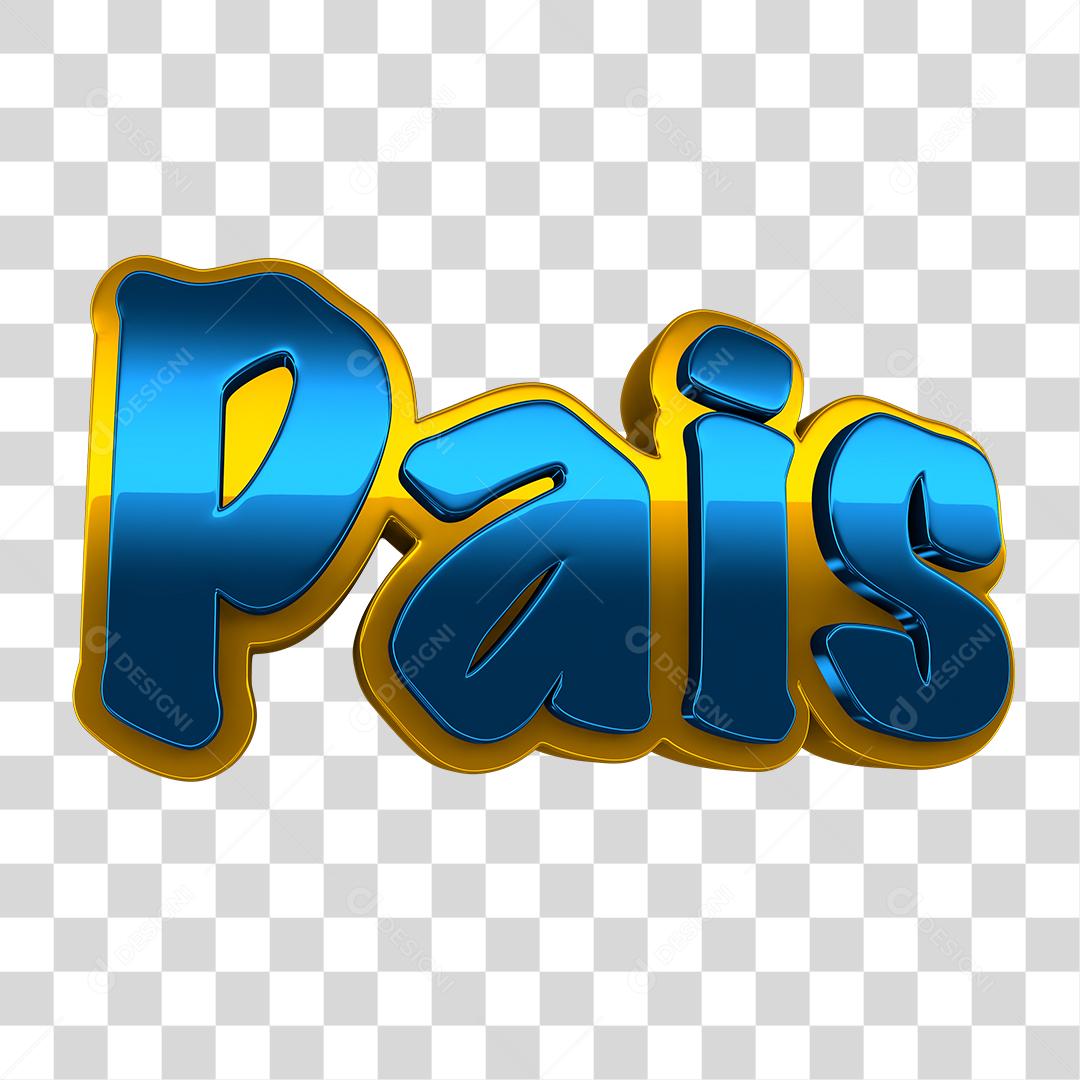 Texto 3D Pais Azul e Dourado PNG Transparente