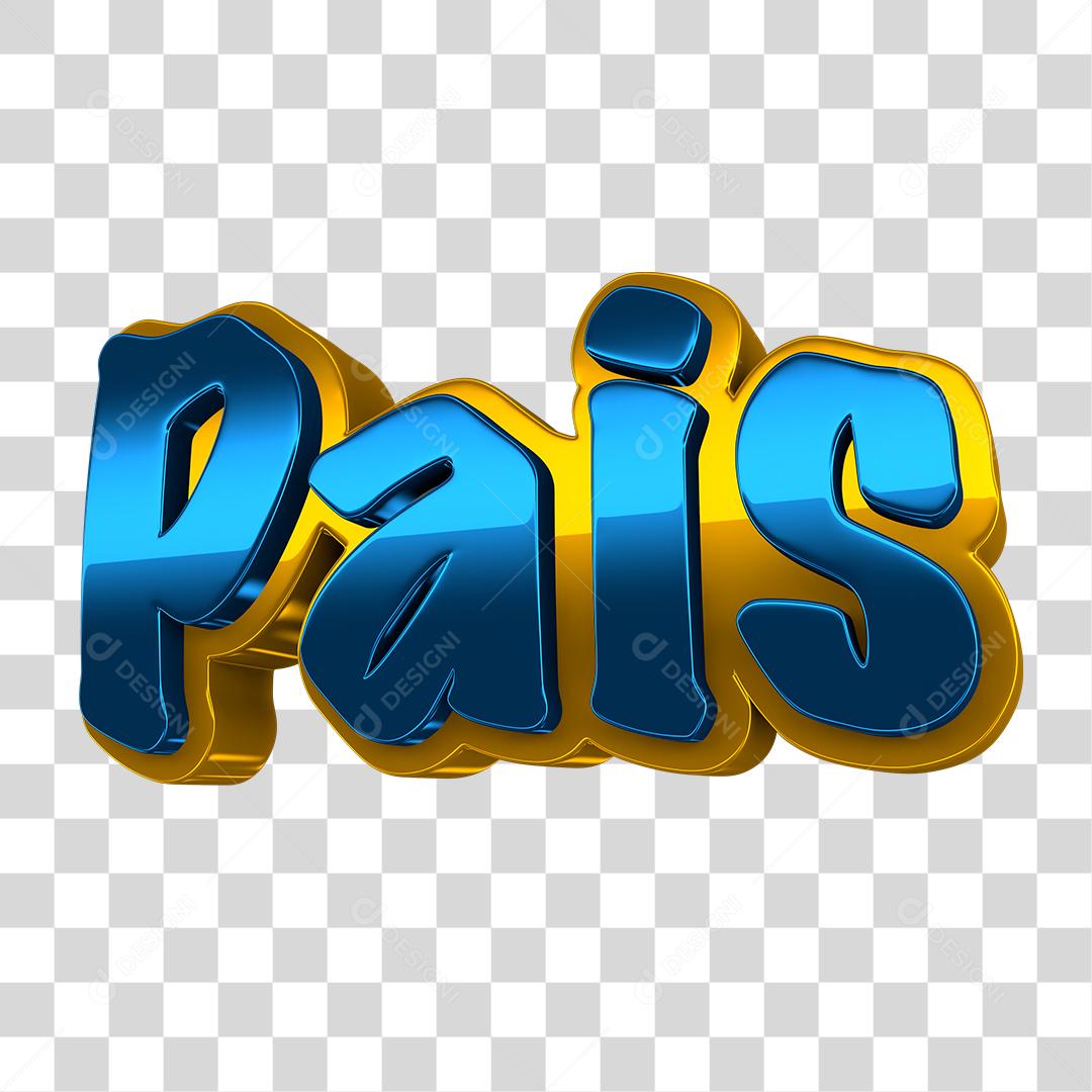 Texto 3D Pais Azul e Dourado PNG Transparente