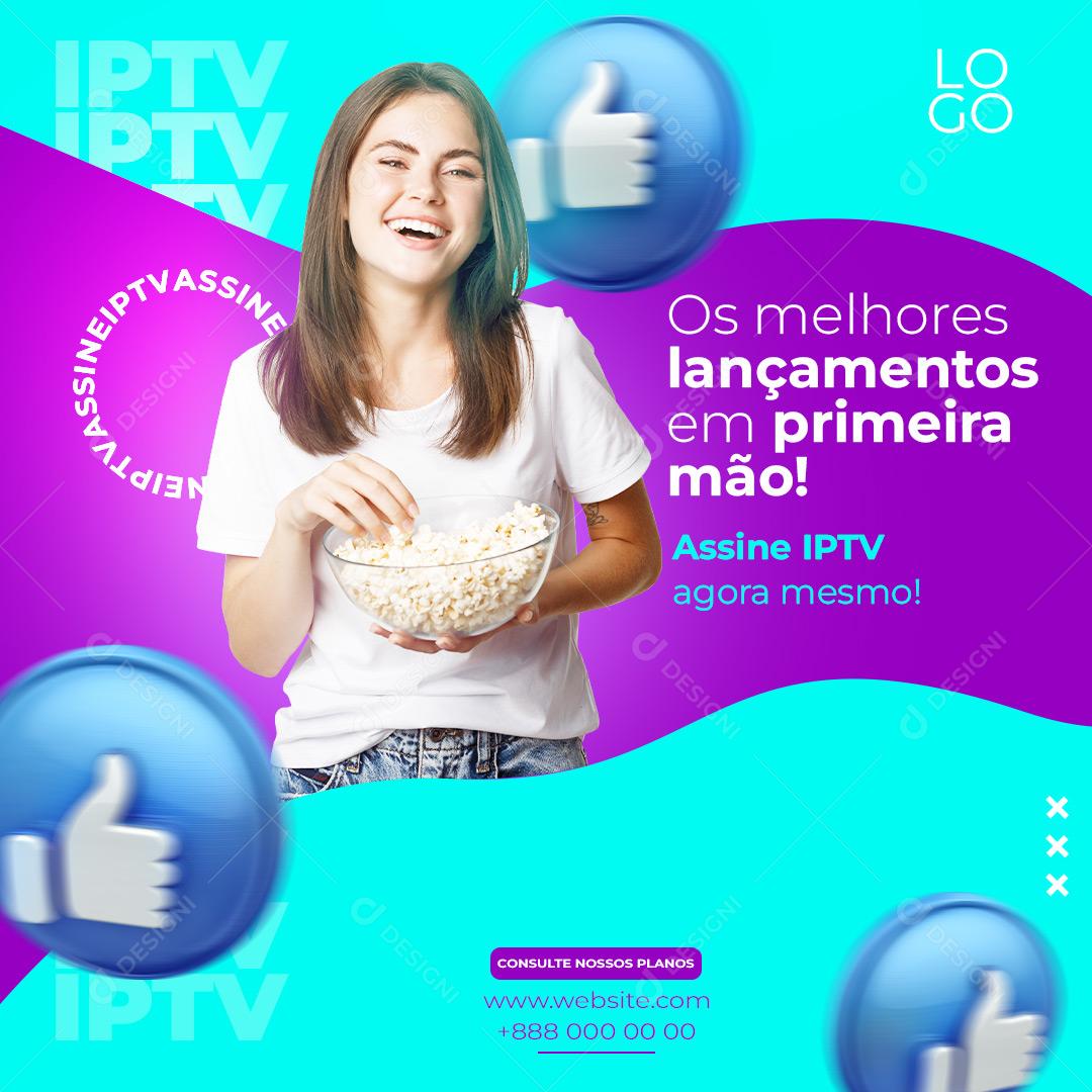 Social Media Os melhores Lançamentos em primeira mão IPTV PSD Editável