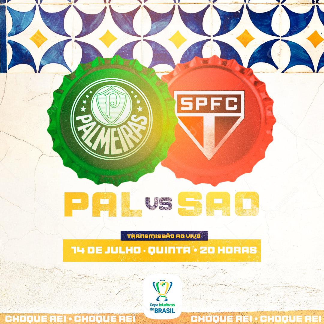 Post Copa do Brasil Palmeiras x São Paulo Social Media PSD Editável