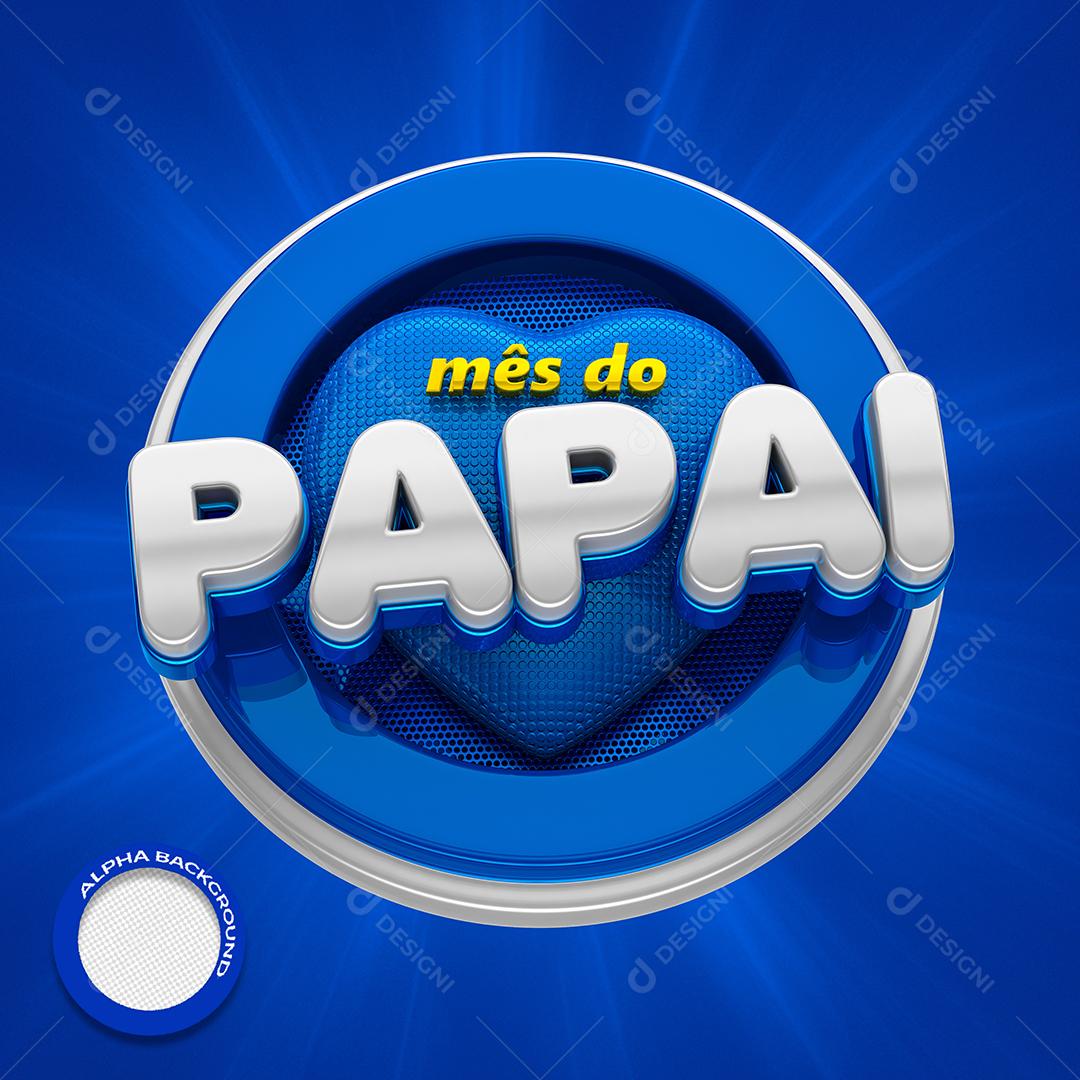 Mês do Papai Selo 3D Azul para Composição PSD